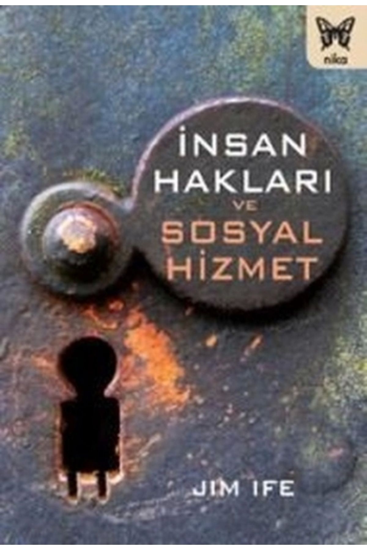 İnsan Hakları Ve Sosyal Hizmet