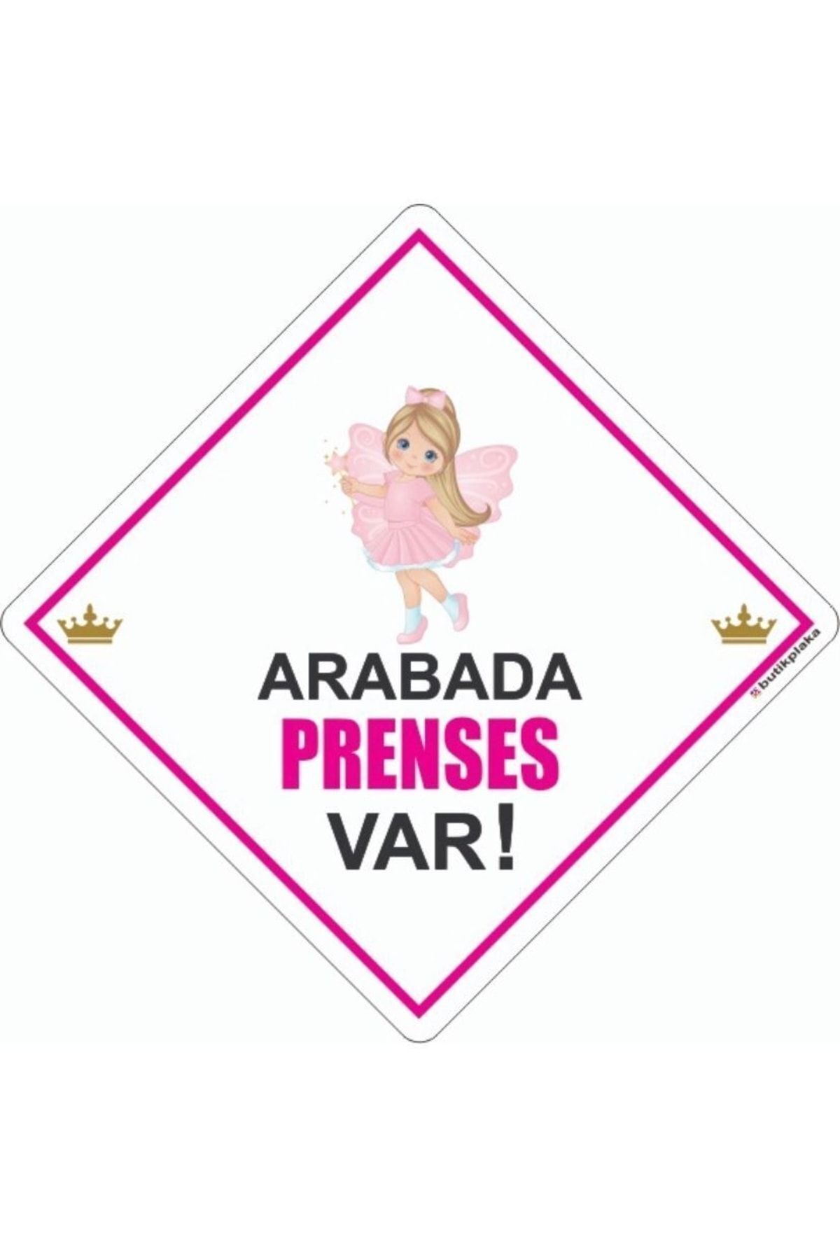 Kopya - Kopya - Akın Otomotiv/dikkat Arabada Bebek Var/pleksi Ikaz Levhası/ Kelebek Prenses