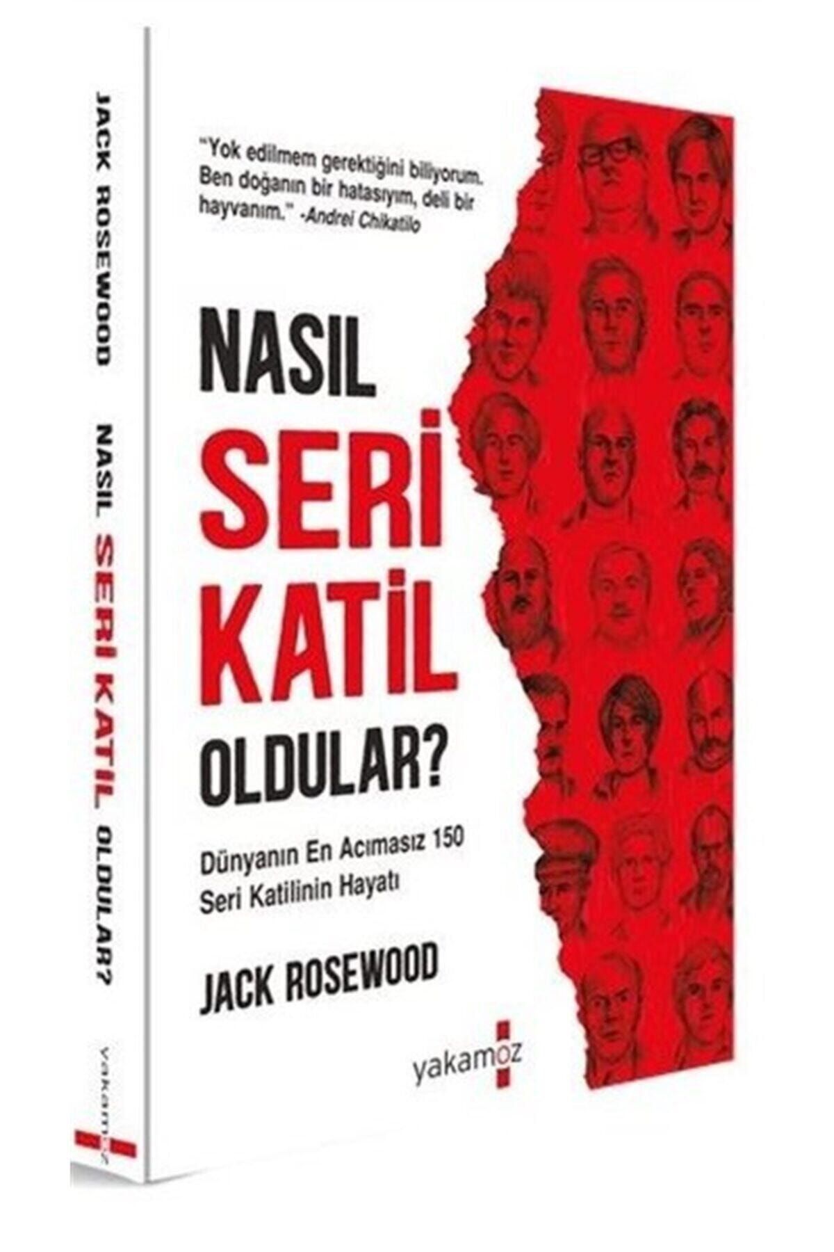 Nasıl Seri Katil Oldular ? - Dünyanın En Acımasız 150 Seri Katilinin Hayatı