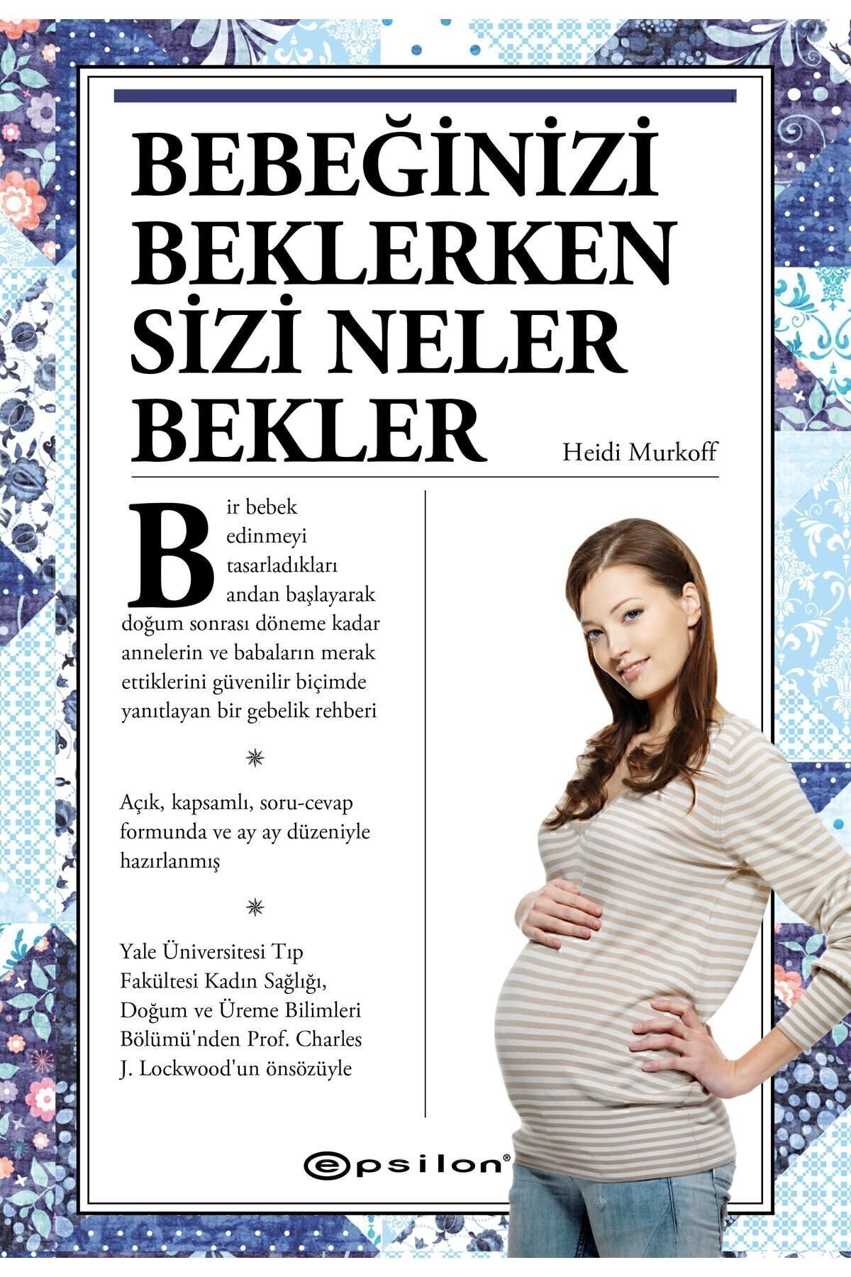 Bebeğinizi Beklerken Sizi Neler Bekler