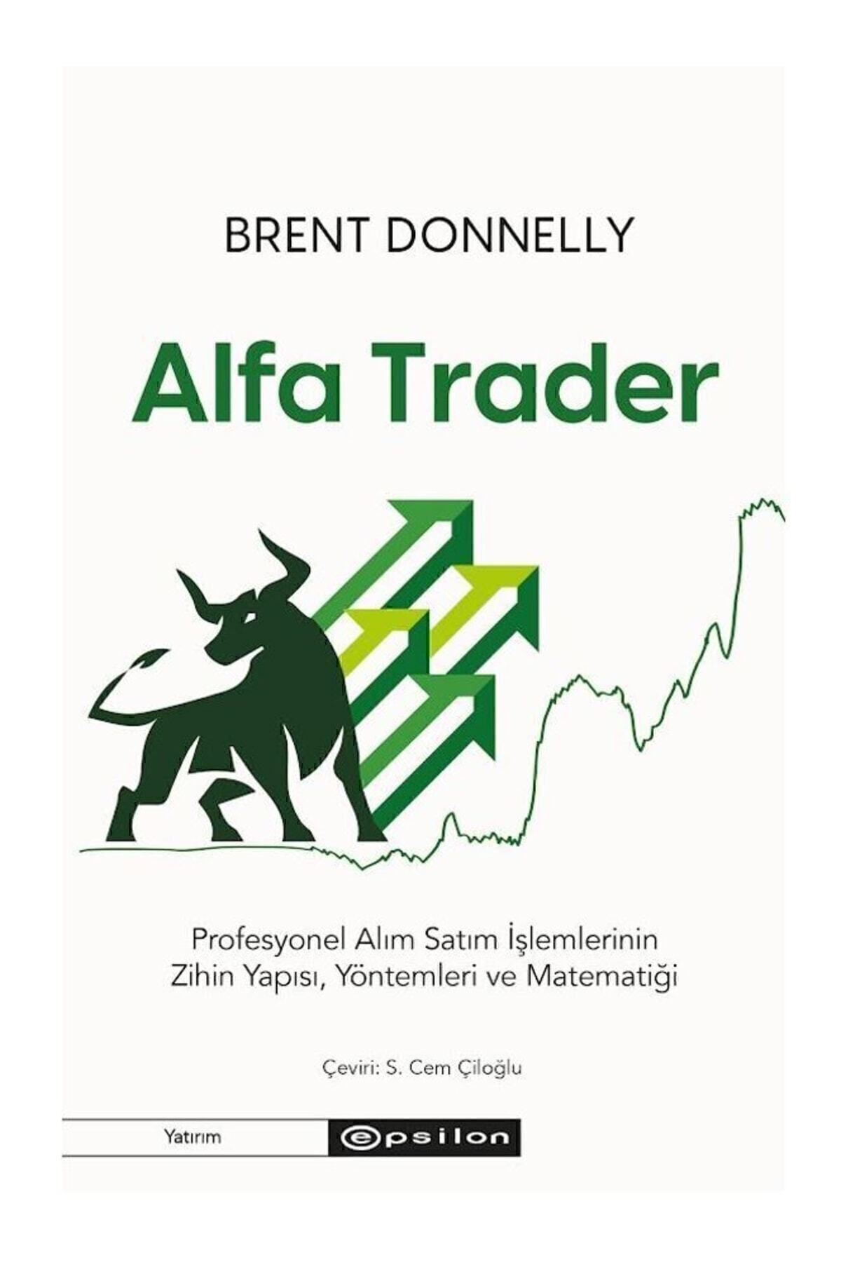 Alfa Trader / Brent Donnelly / Epsilon Yayınevi / 9786254142826