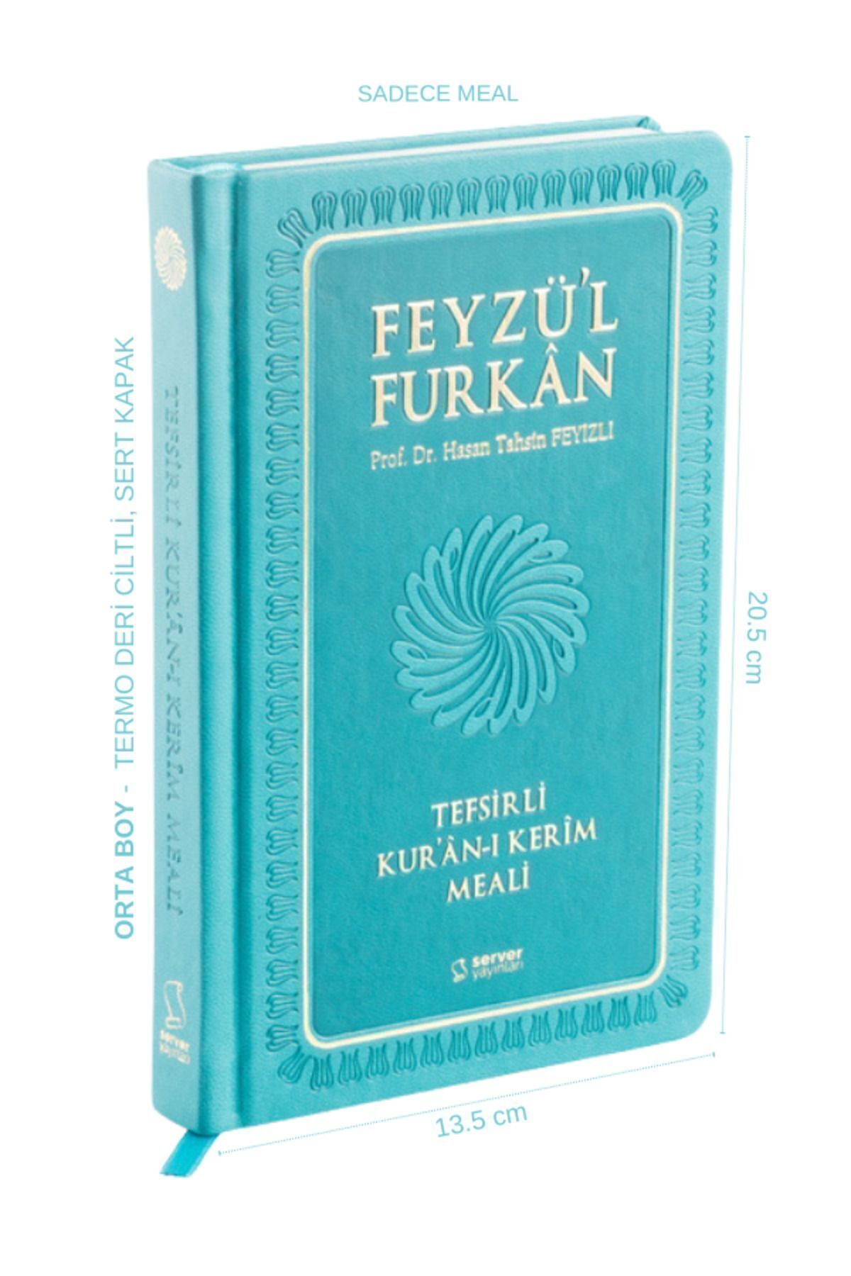 Feyzü'l Furkân Tefsirli Kur'an-ı Kerim Meali (CEP BOY-SADECE MEAL-CİLTLİ) Turkuaz