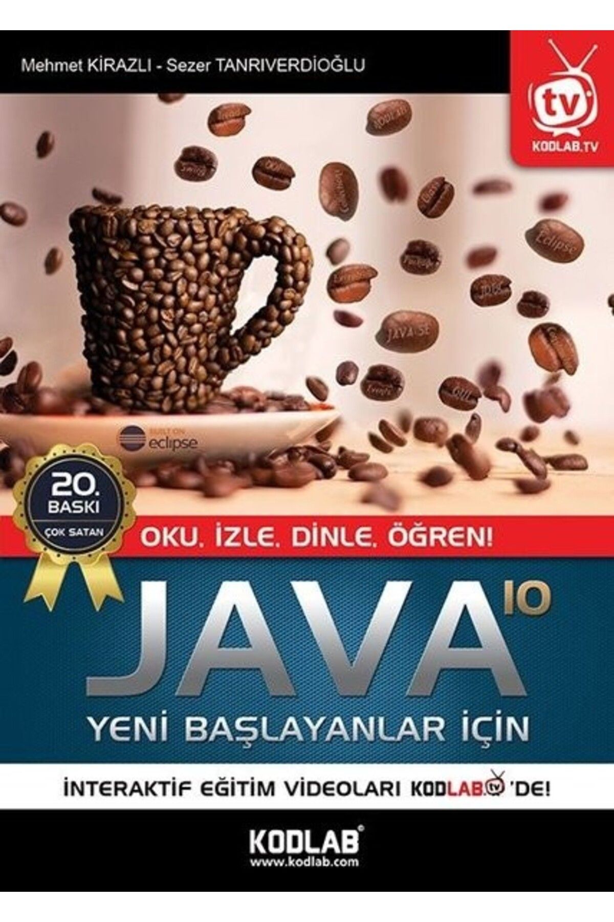 Yeni Başlayanlar Için Java (TÜRKİYE'NİN EN KİTABI)