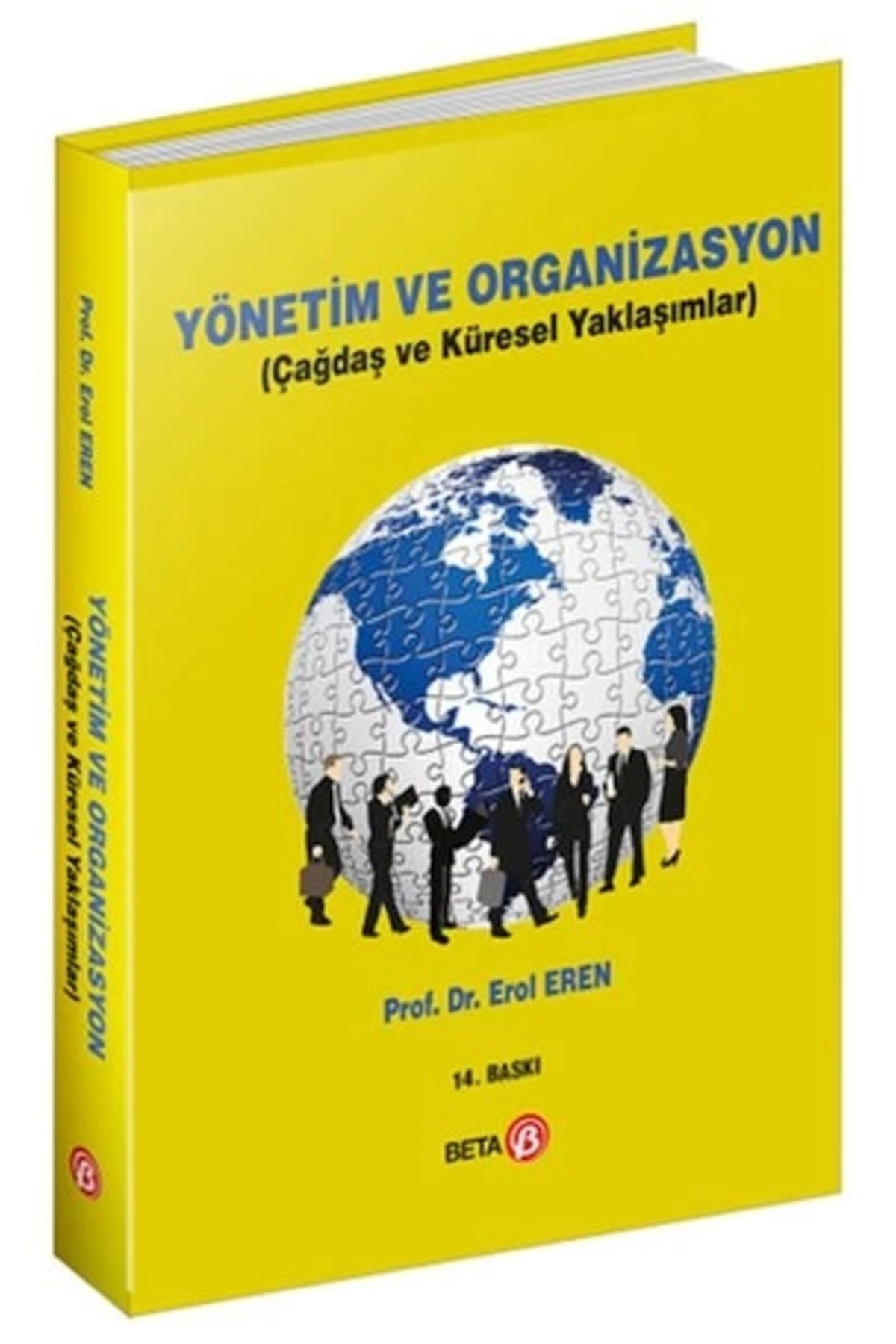 Yönetim Ve Organizasyon & Çağdaş Ve Küresel Yaklaşımlar