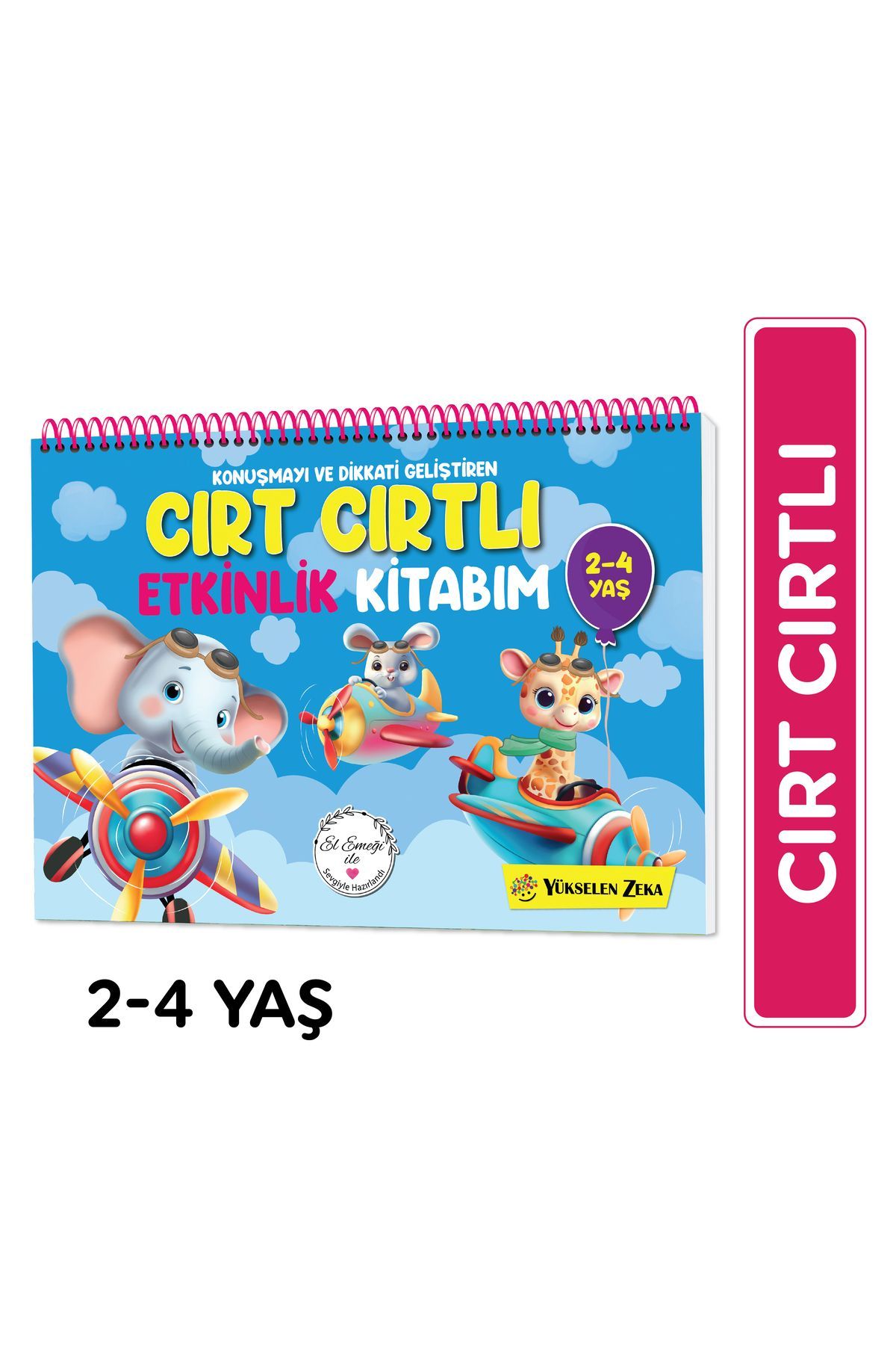 Konuşma Ve Dikkati Geliştiren 2-4 Yaş Cırt Cırtlı Etkinlik Kitabım