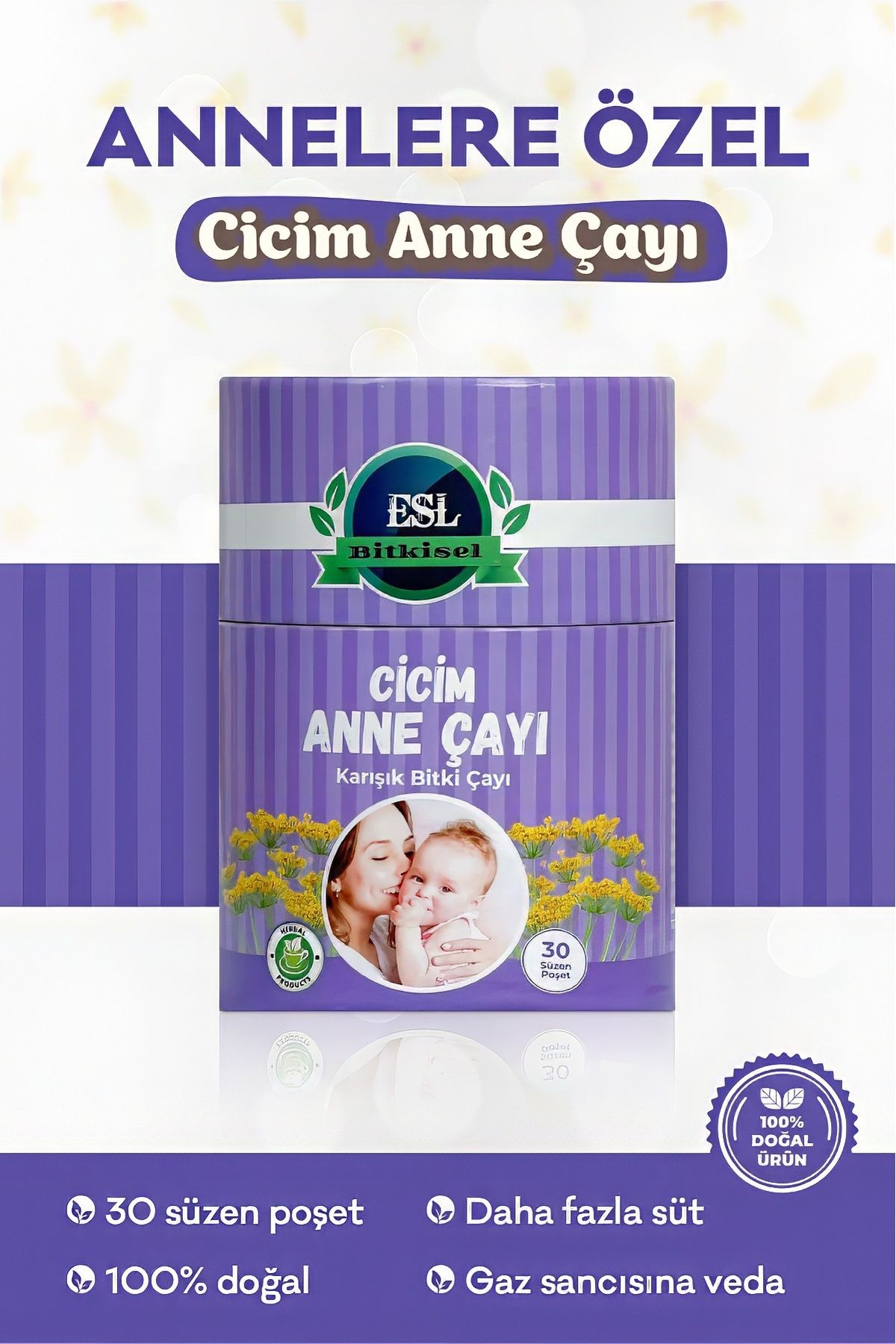 Emziren Anneler Için Anne Sütü Arttırıcı, Gaz Giderici, Süt Arttırıcı Bitkisel Cicim Anne Bebek Çayı