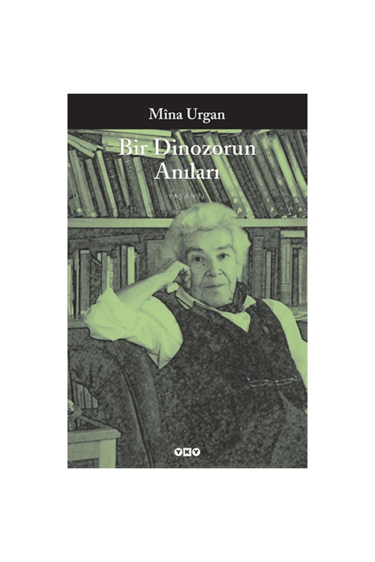 Bir Dinozorun Anıları Mina Urgan