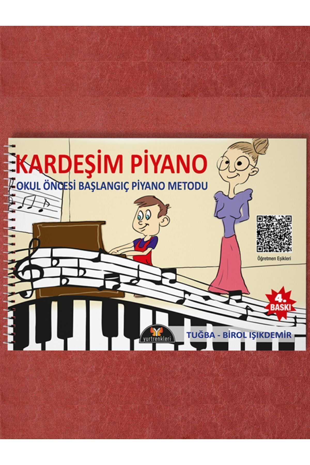Kardeşim Piyano Okul Öncesi Başlangıç Piyano Metodu