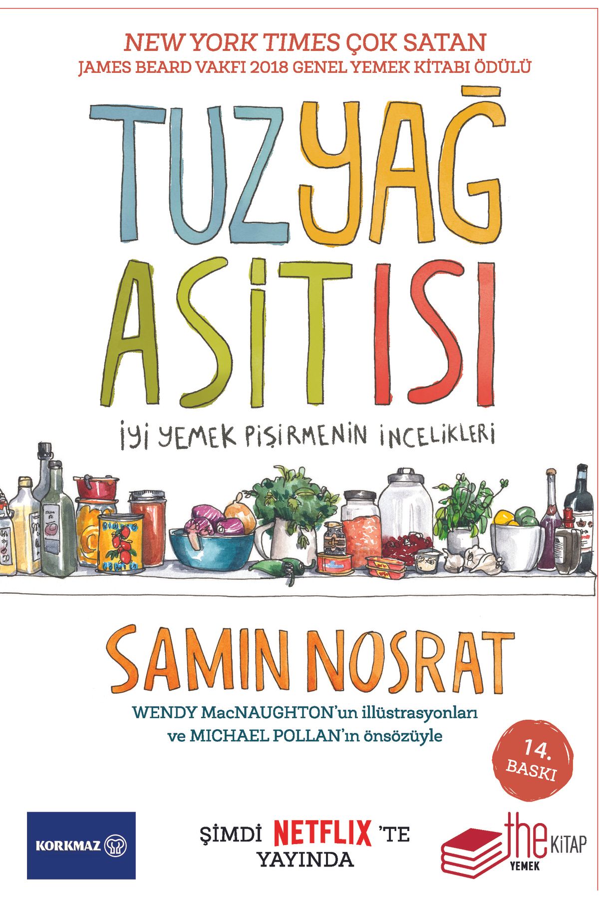 Tuz Yağ Asit Isı-iyi Yemek Pişirmenin Incelikleri - Samin Nosrat