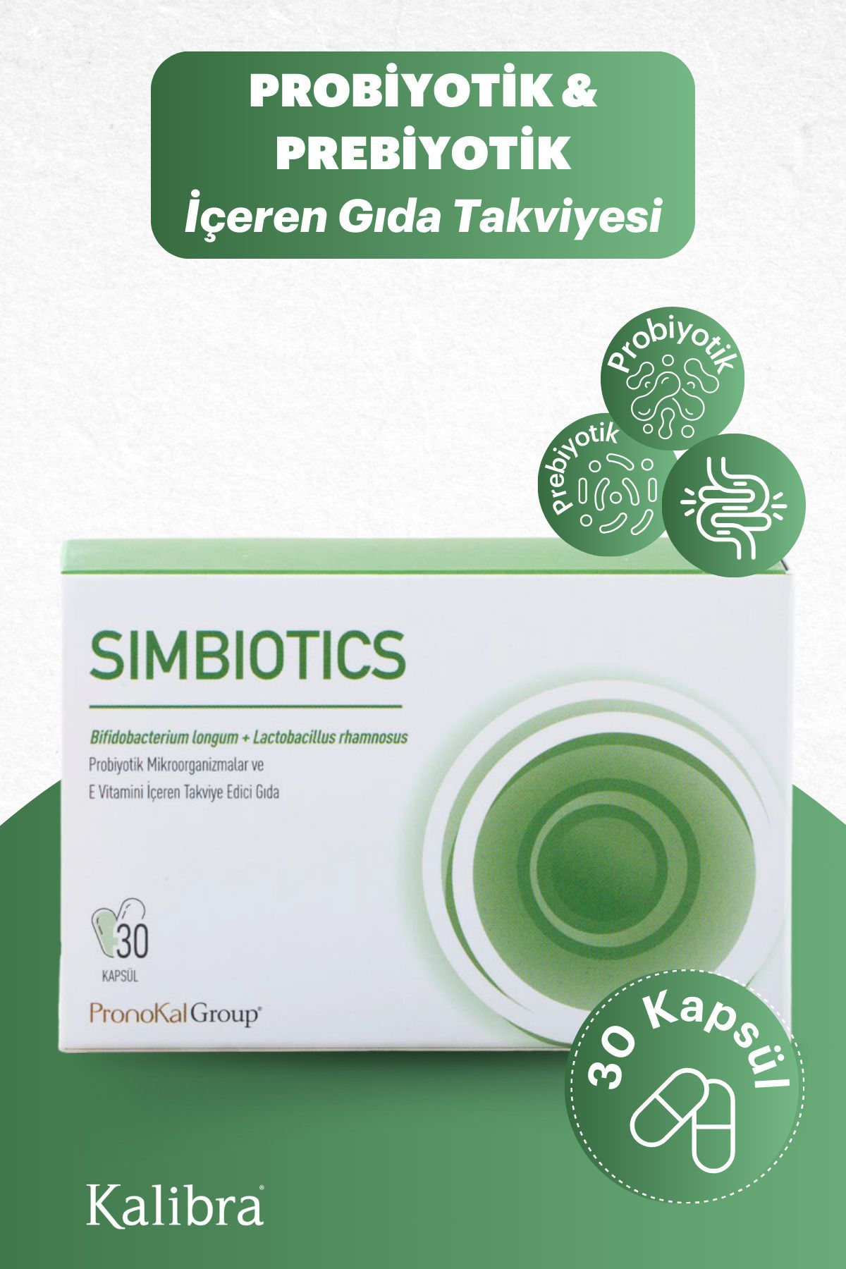 Simbiotics - Probiyotik & Prebiyotik Takviyesi