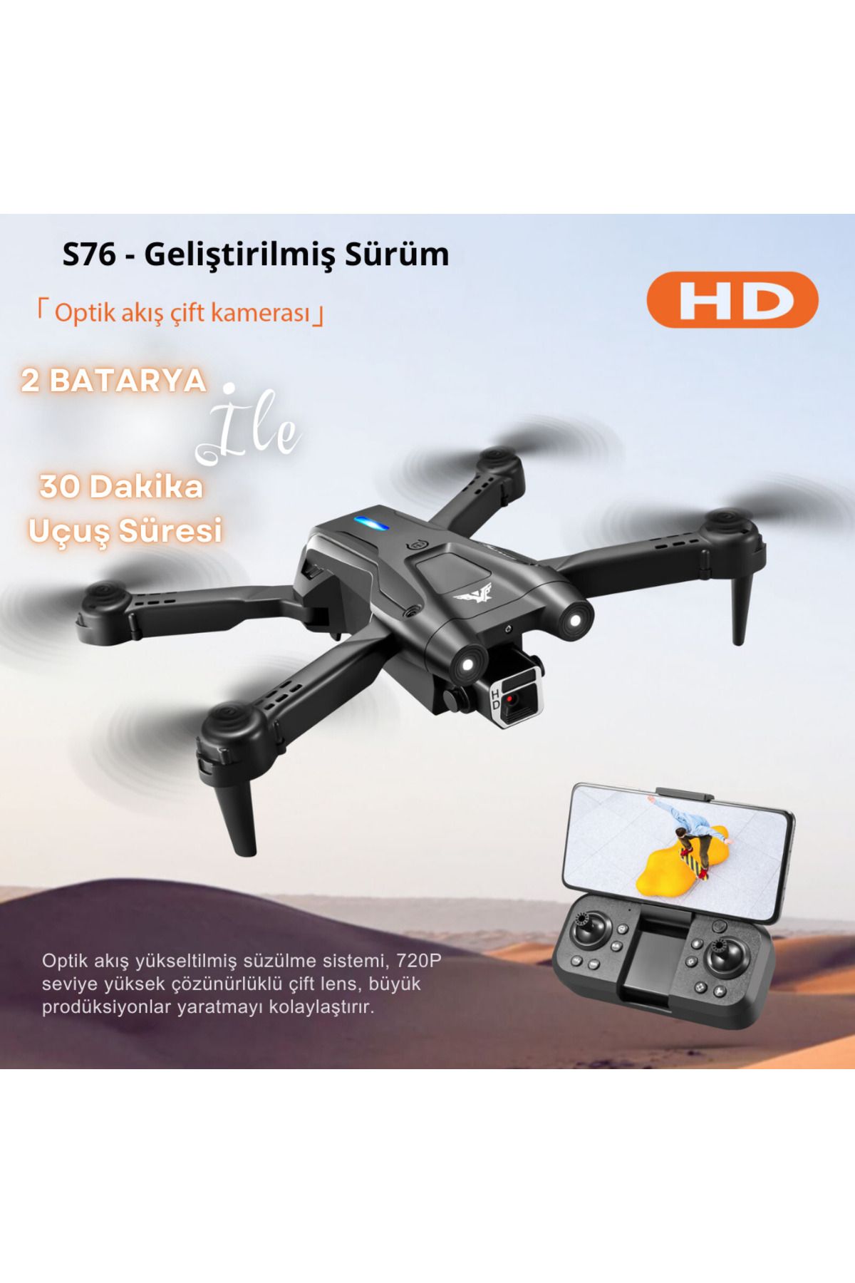 S76fırçasız Motor Hd 720p Çift Kameralı 30dk Uçuş Süresi 2 Bataryalı Taşıma Çantalı Drone