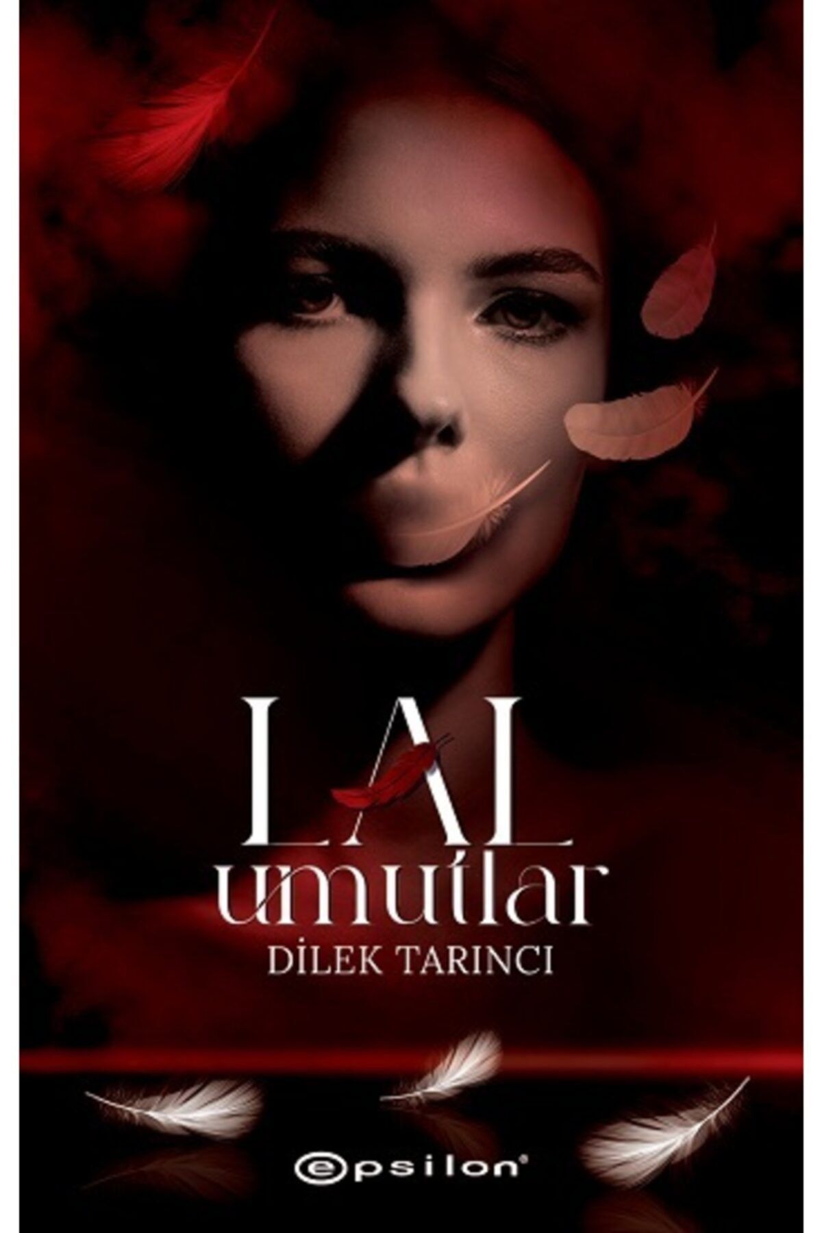 Lal Umutlar (ciltli) Dilek Tarıncı