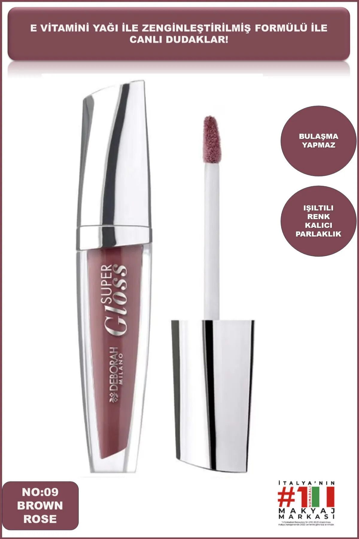 Extra Parlak Super Gloss Brown Rose No: 09