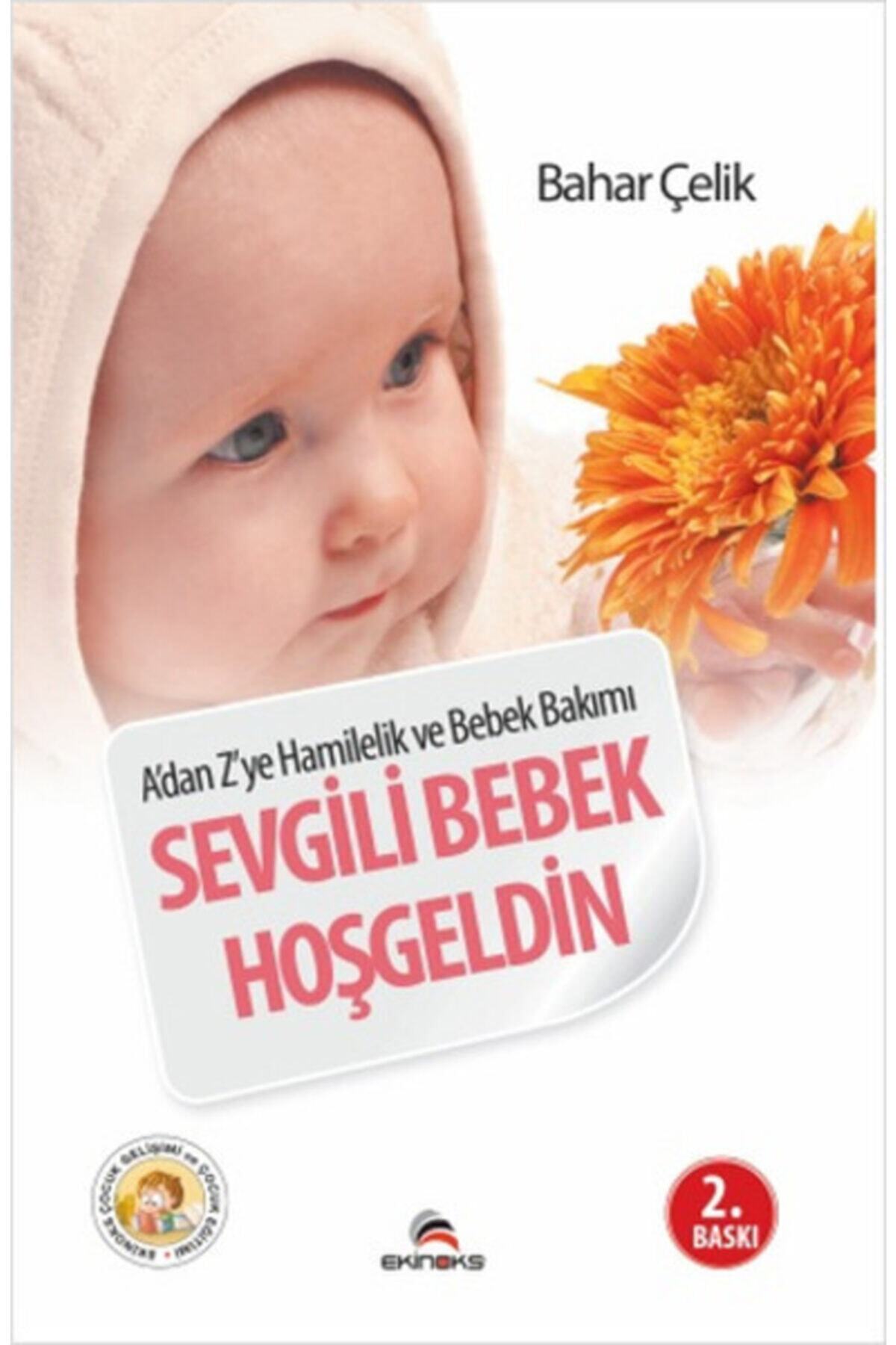 Amp#039dan Zmp#039ye Hamilelik Ve Bebek Bakımı - Sevgili Bebek Hoşgeldin