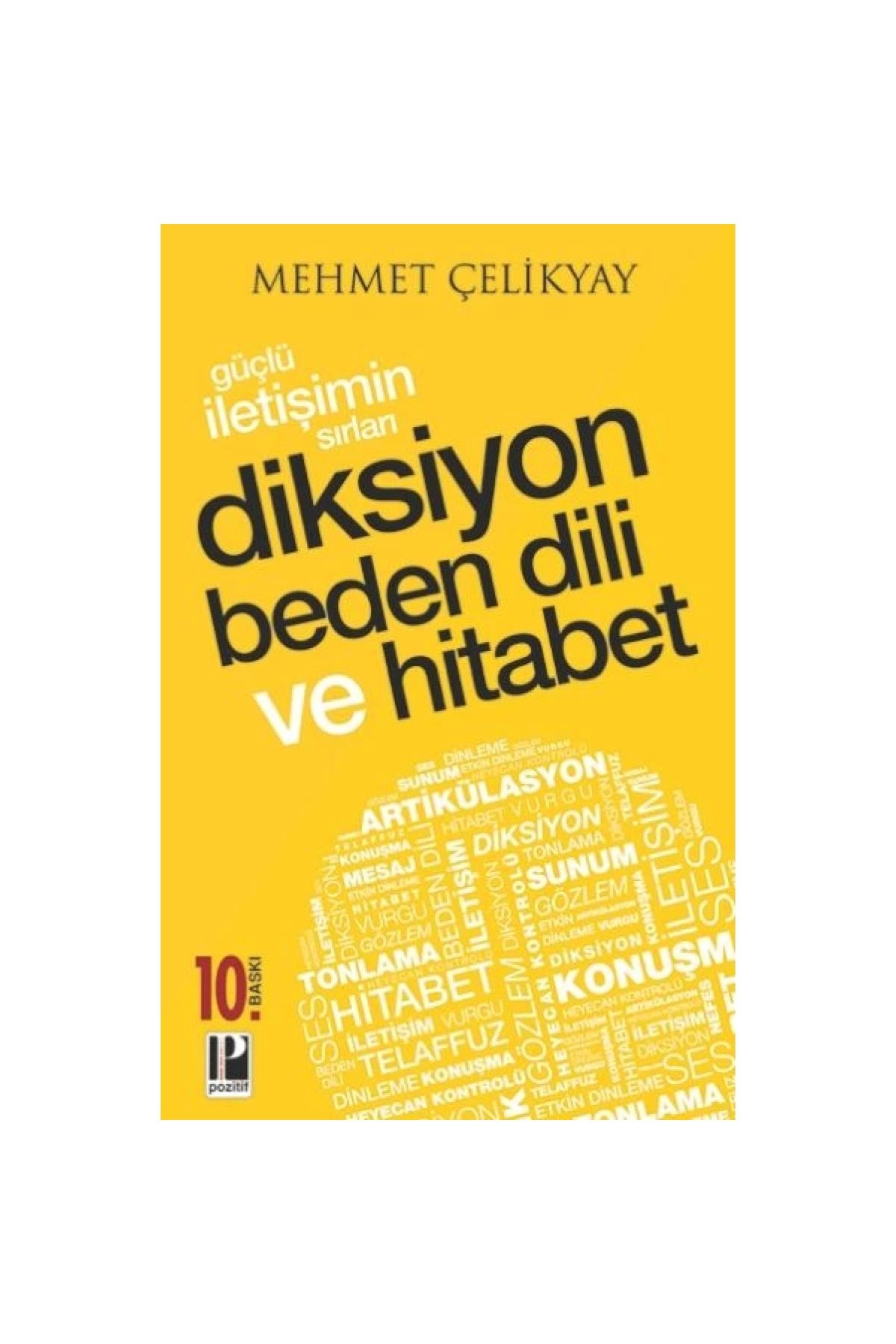 Güçlü Iletişimin Sırları Diksiyon Beden Dili Ve Hitabet