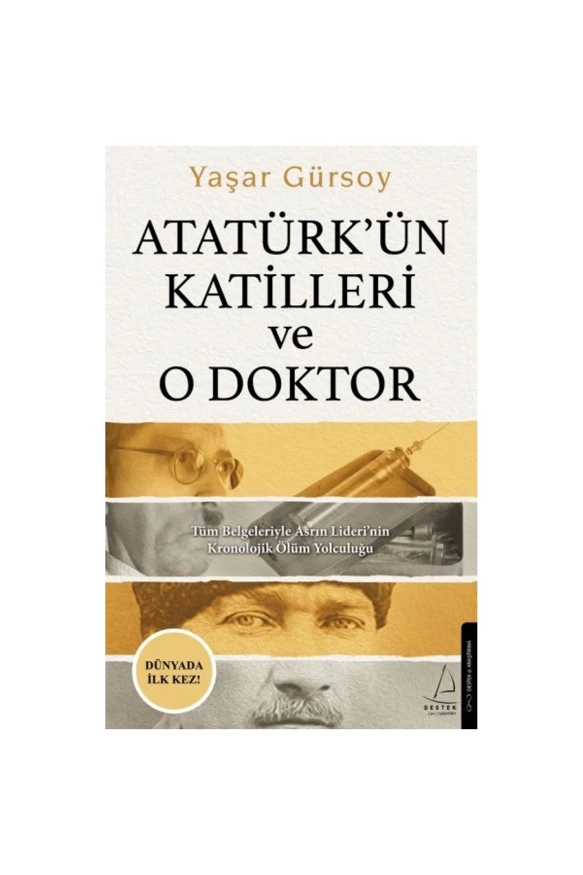 Atatürk’ün Katilleri Ve O Doktor