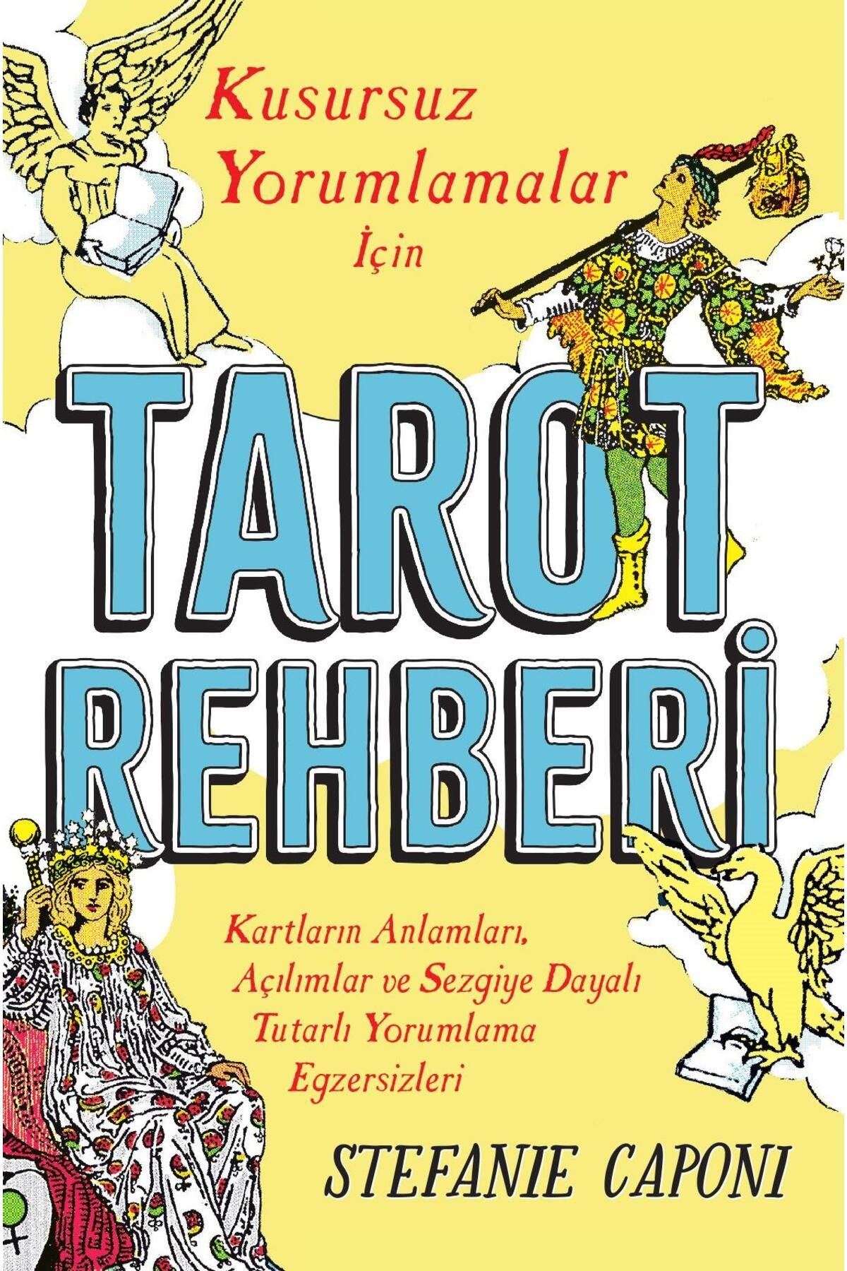 Tarot Rehberi - Stefanie Caponi