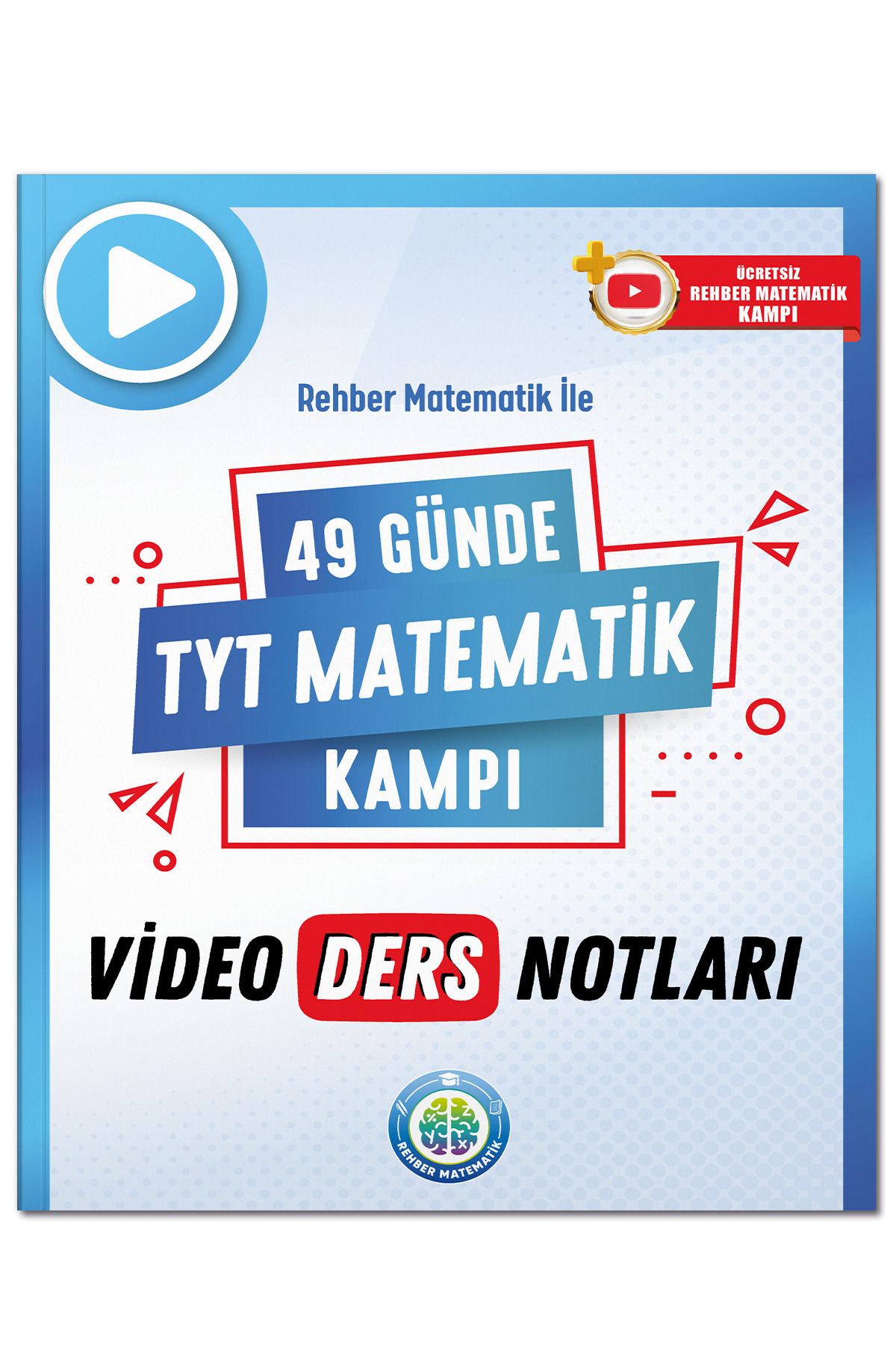 49 Günde Tyt Matematik Video Ders Notları