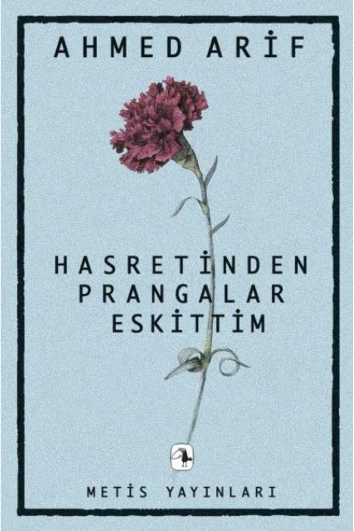 Hasretimden Prangalar Eskittim