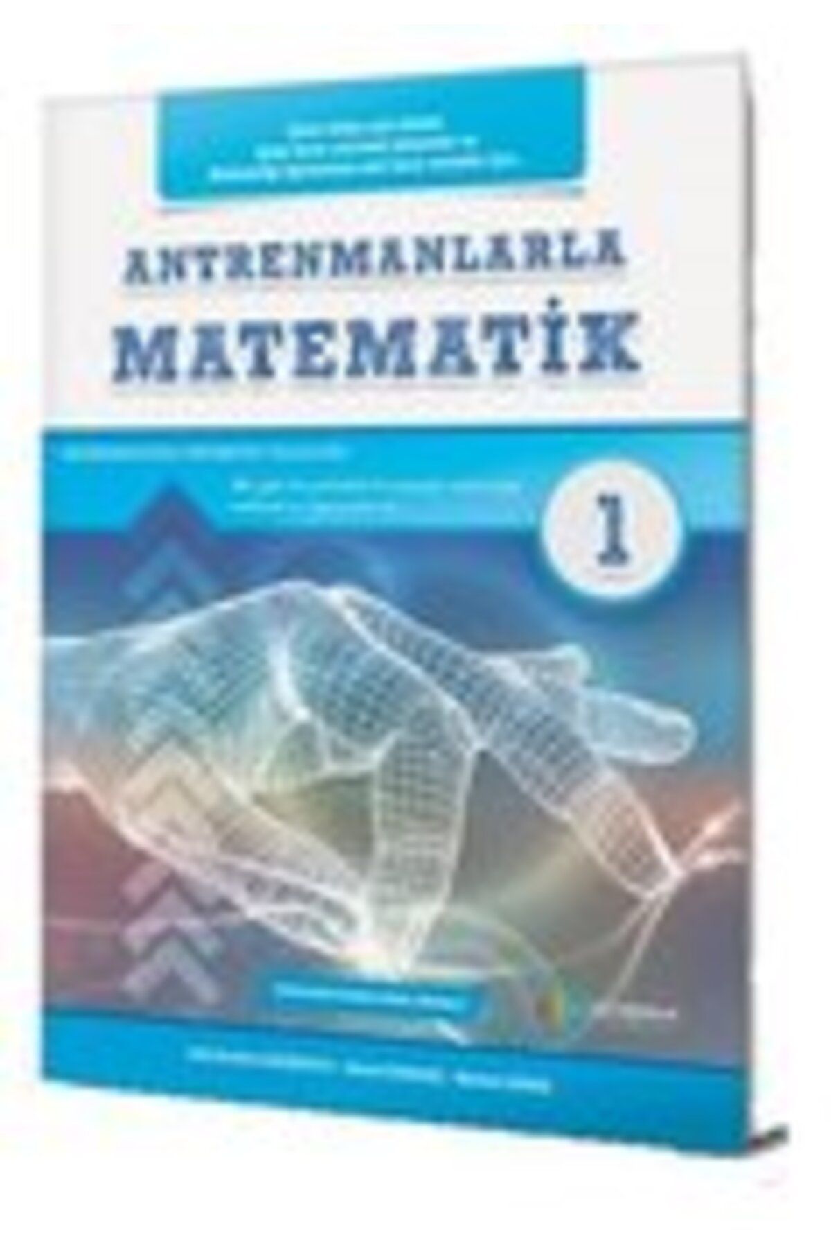 Antrenmanlarla Matematik 1