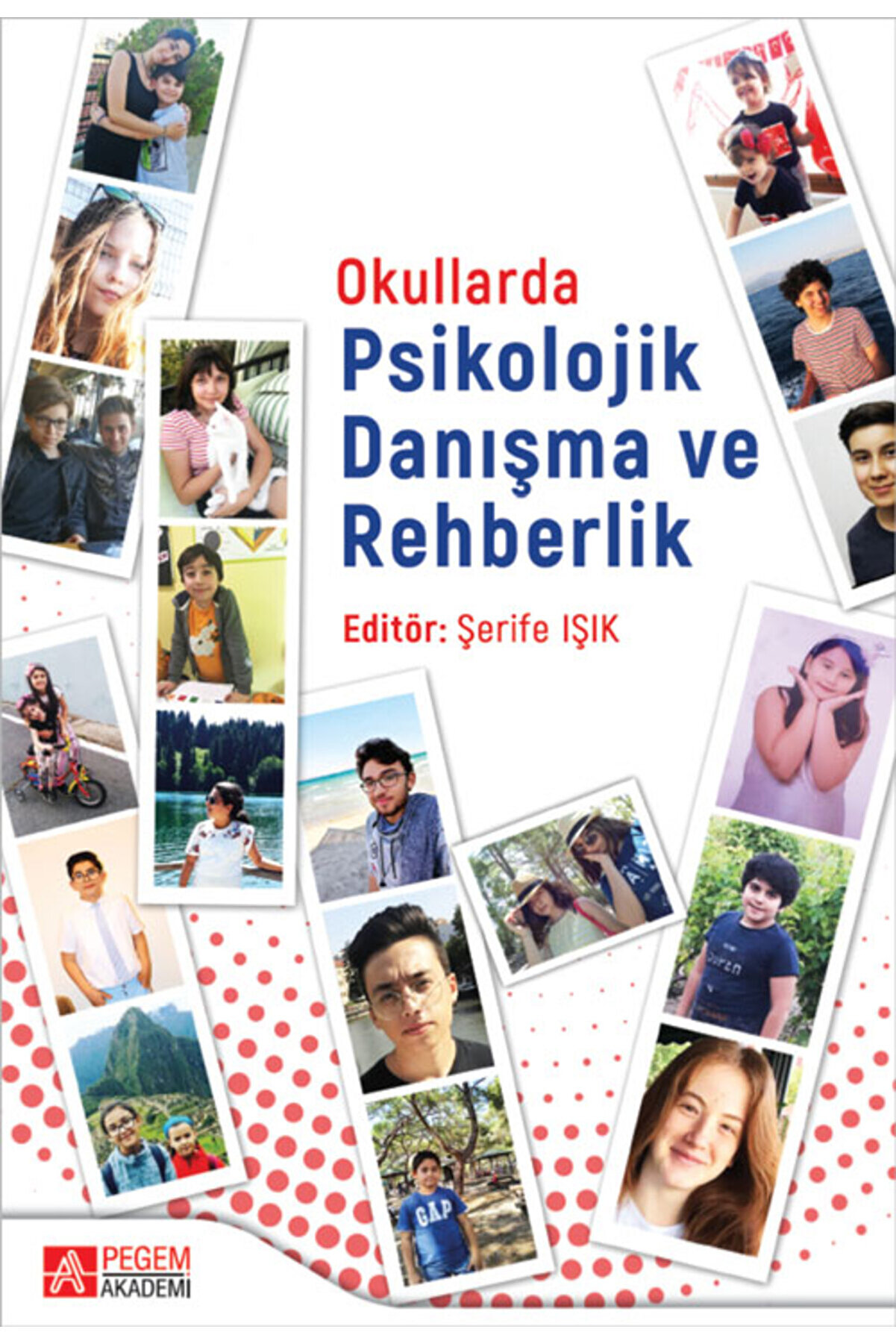 Okullarda Psikolojik Danışma Ve Rehberlik