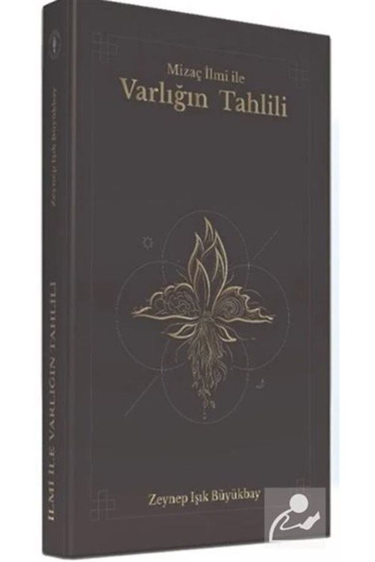 Mizaç Ilmi Ile Varlığın Tahlili