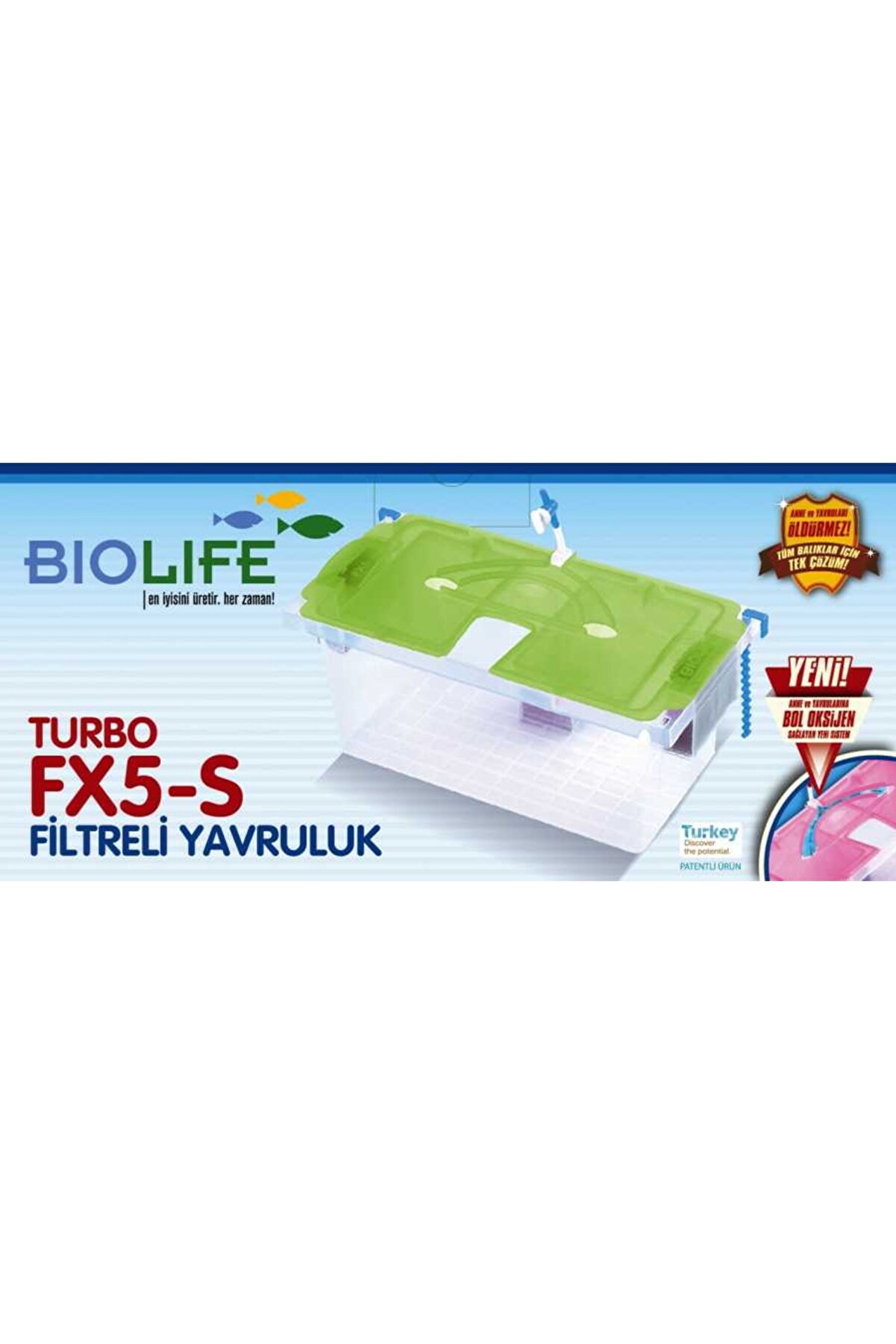 Turbo FX5 - S Filtreli Yavruluk