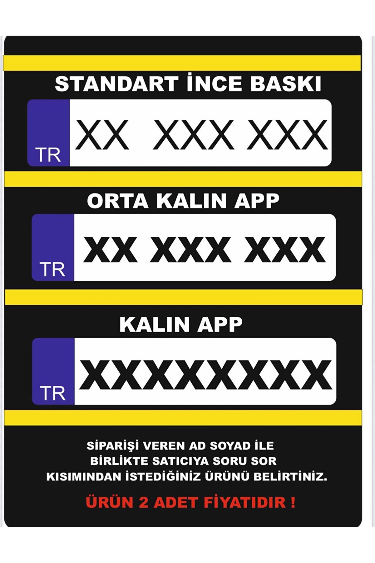 Araç Plakası Standart & Orta App & Kalın App Plaka ( vernikli 2 adet)