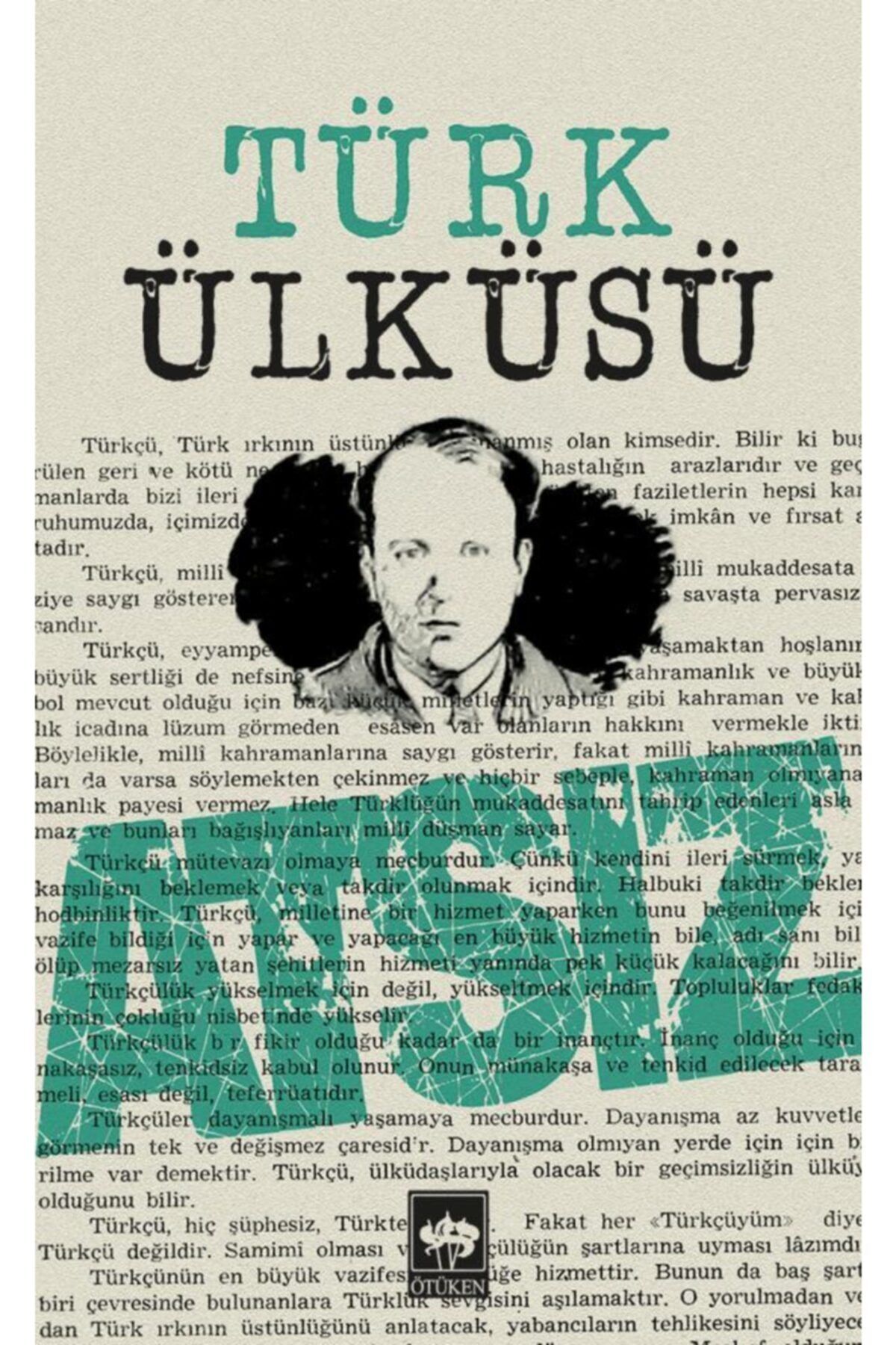 Türk Ülküsü / Hüseyin Nihal Atsız