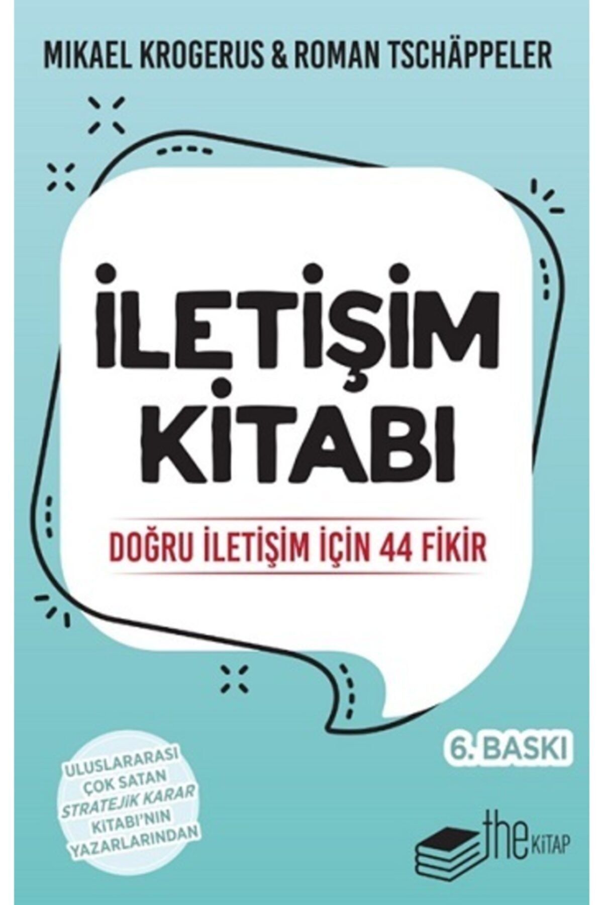 Iletişim Kitabı & Doğru Iletişim Için 44 Fikir