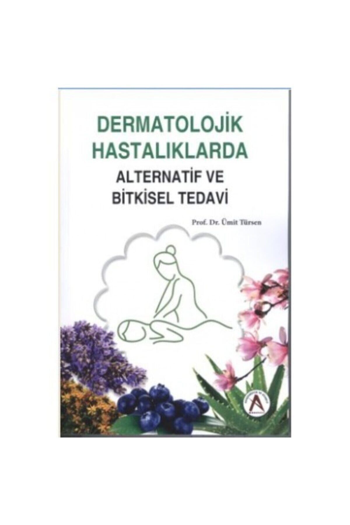 Dermatolojik Hastalıklarda Alternatif Ve Bitkisel Tedavi