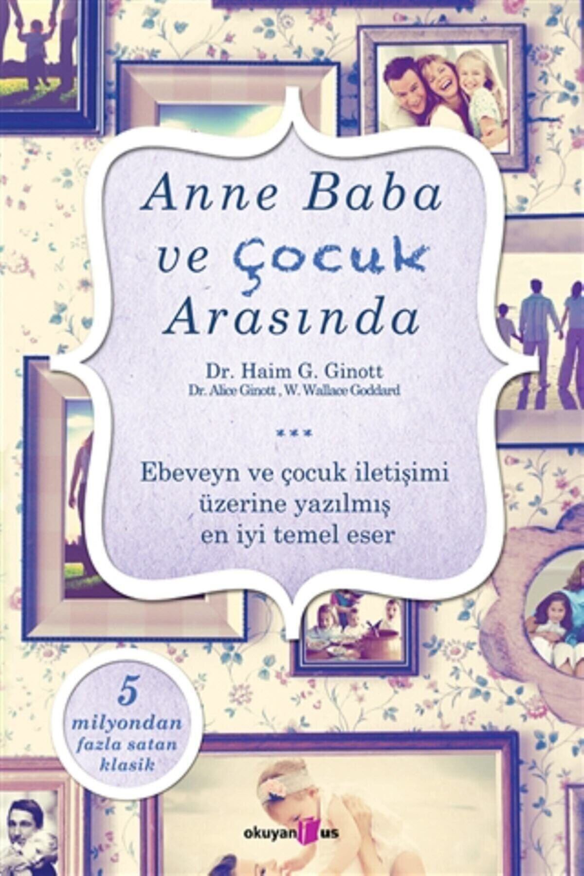 Anne Baba Ve Çocuk Arasında - W, Wallece Goddard