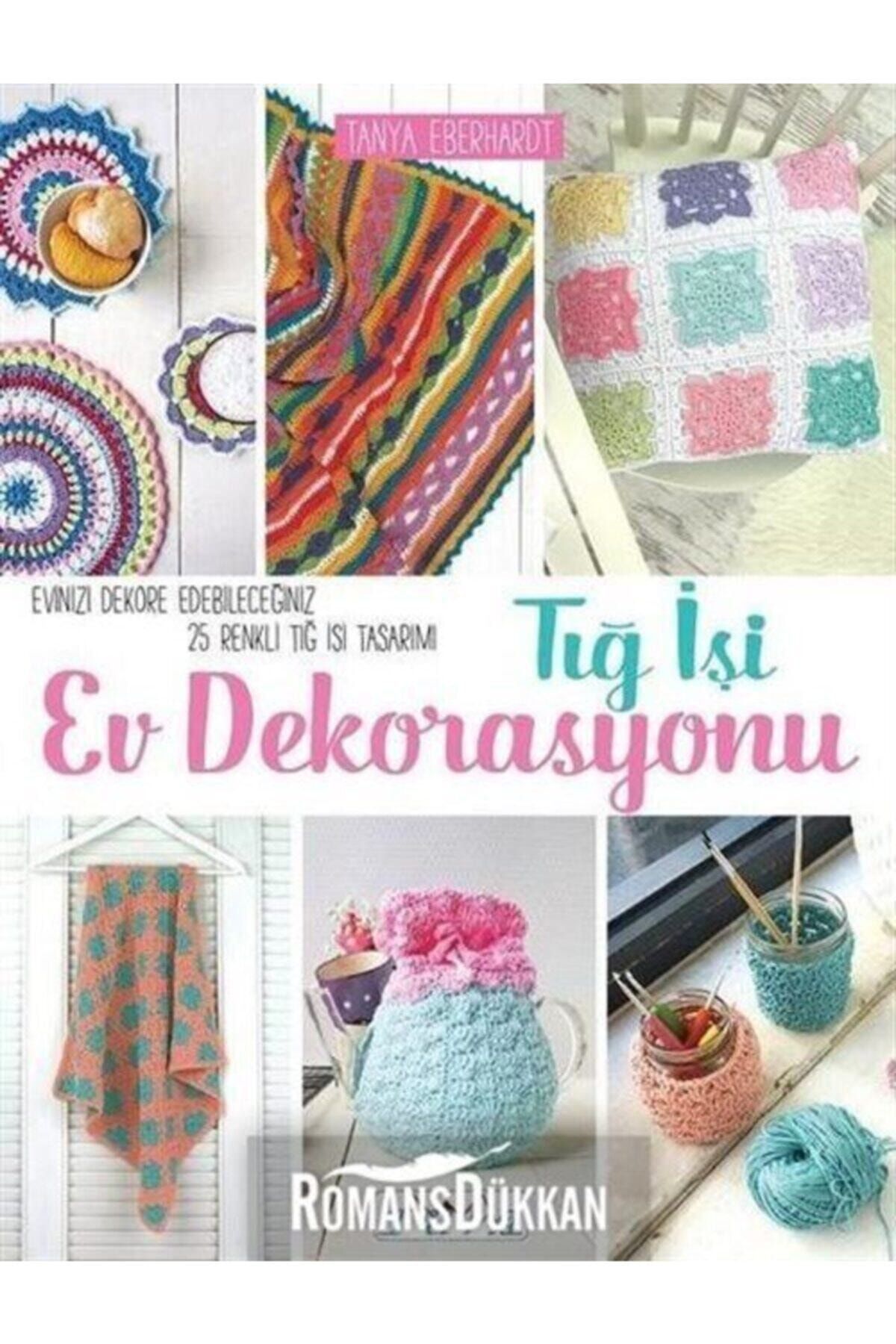 Tığ Işi Ev Dekorasyonu - Kolektif