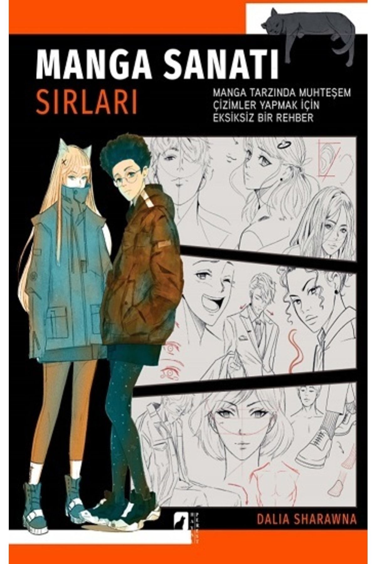Manga Sanatı Sırları & Manga Tarzında Muhteşem Çizimler Yapmak Için Eksiksiz Bir Rehber