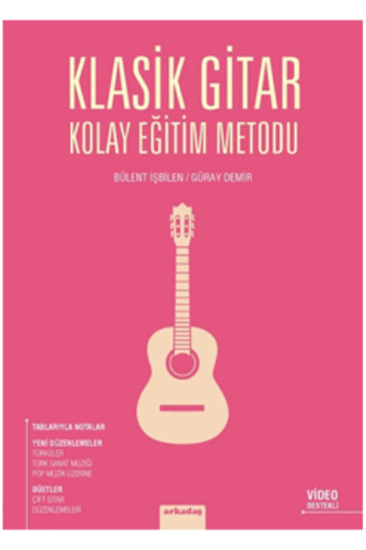 Klasik Gitar Kolay Eğitim Metodu