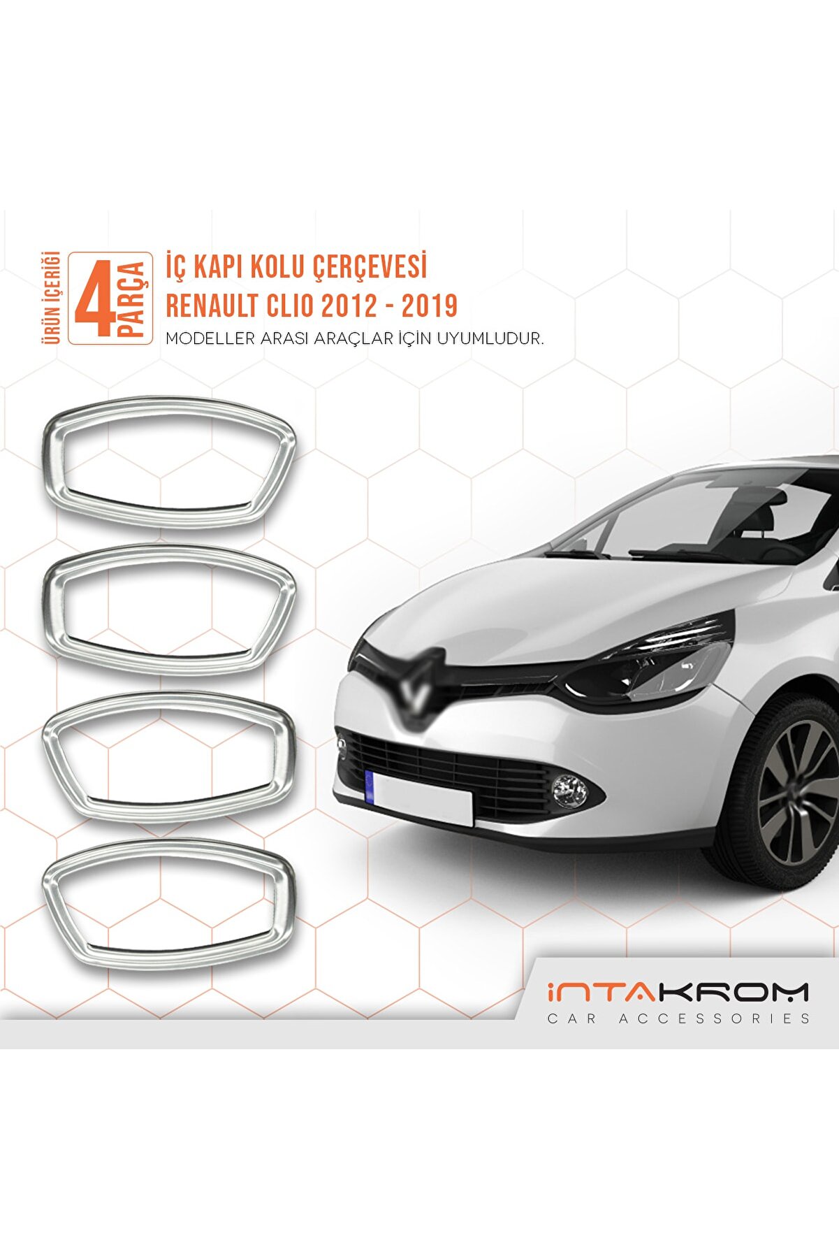 Renault Clio 4 Krom Iç Kapı Kolu Çerçevesi 4 Parça 2012 Ve Üzeri