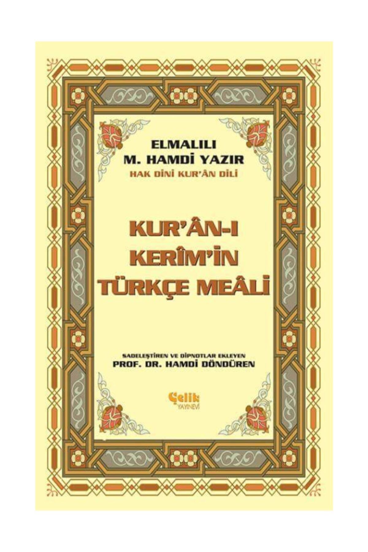 Çelik Yayınevi Kur'an-ı Kerim'in Yüce Meali Hafız Boy - 9.1264