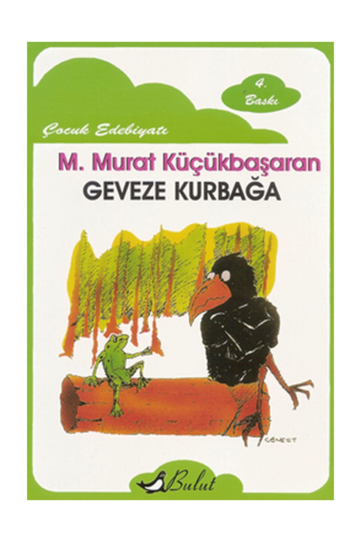 Bulut Yayınları Geveze Kurbağa (öykü) M Murat Küçükbaşaran