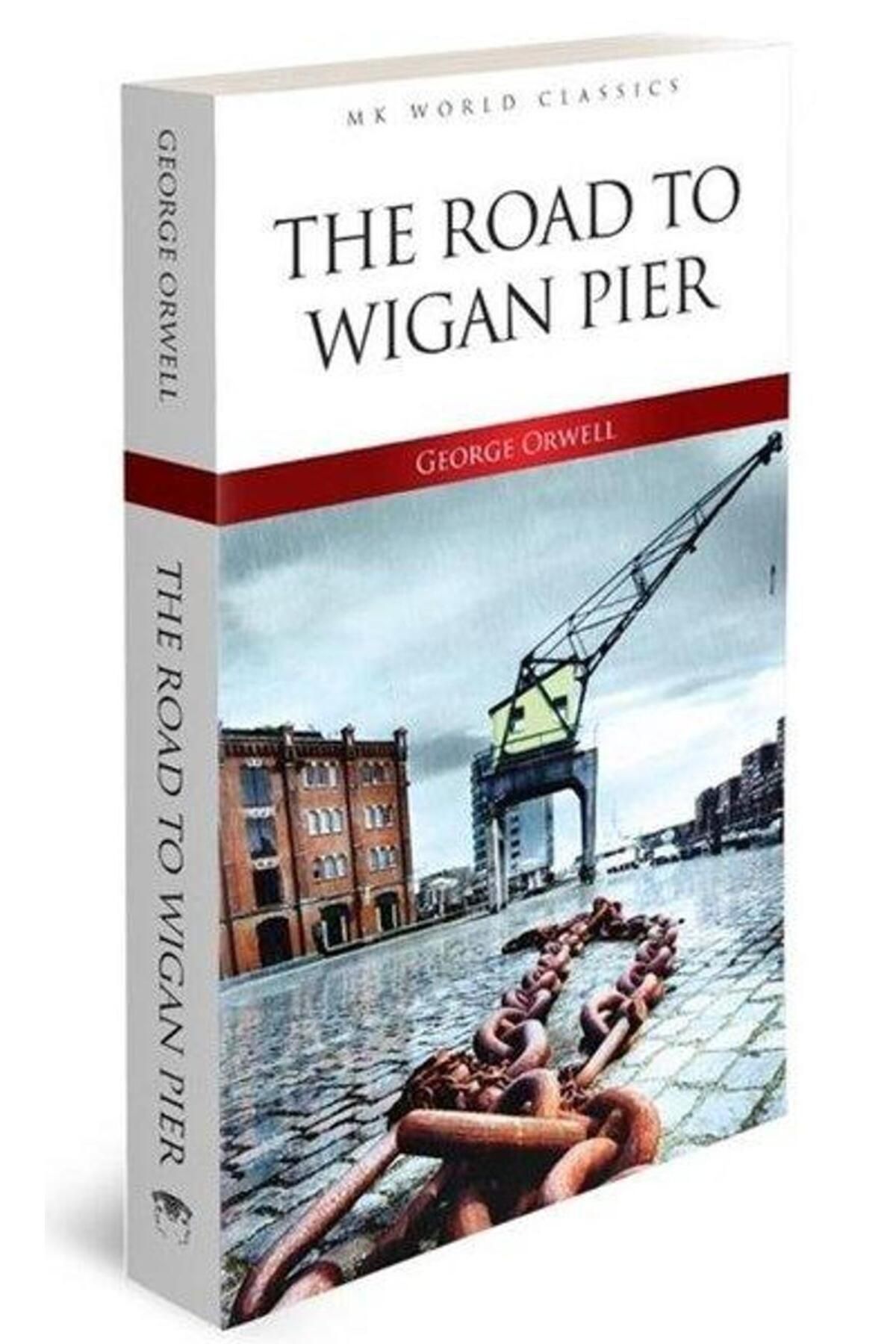 MK Publications The Road To Wigan Pier - MK Word Classics