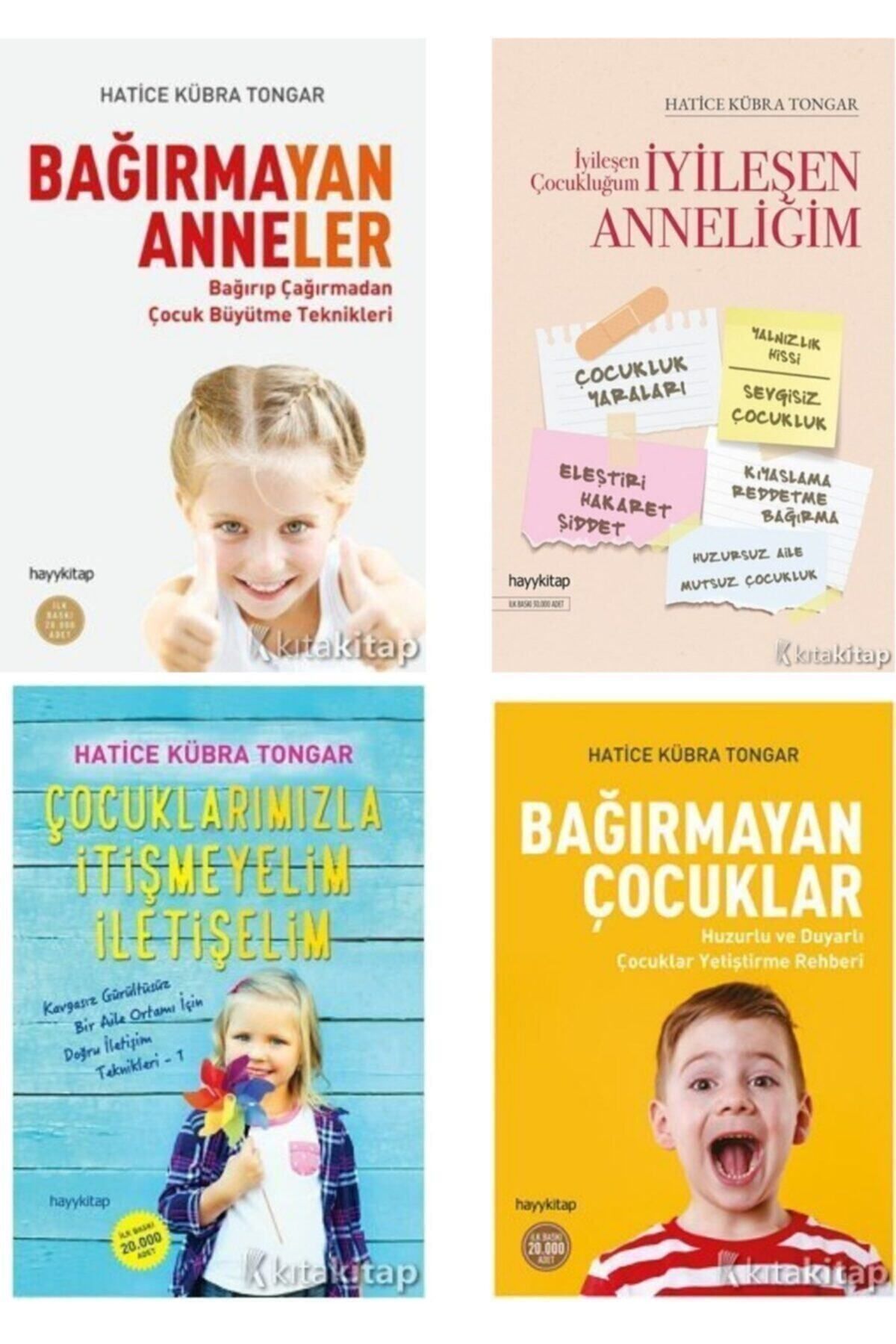 Hayykitap Bağırmayan Anneler-bağırmayan Çocuklar-çocuklarımızla Itişmeyelim Iletişelim-iyileşen Çocukluğum