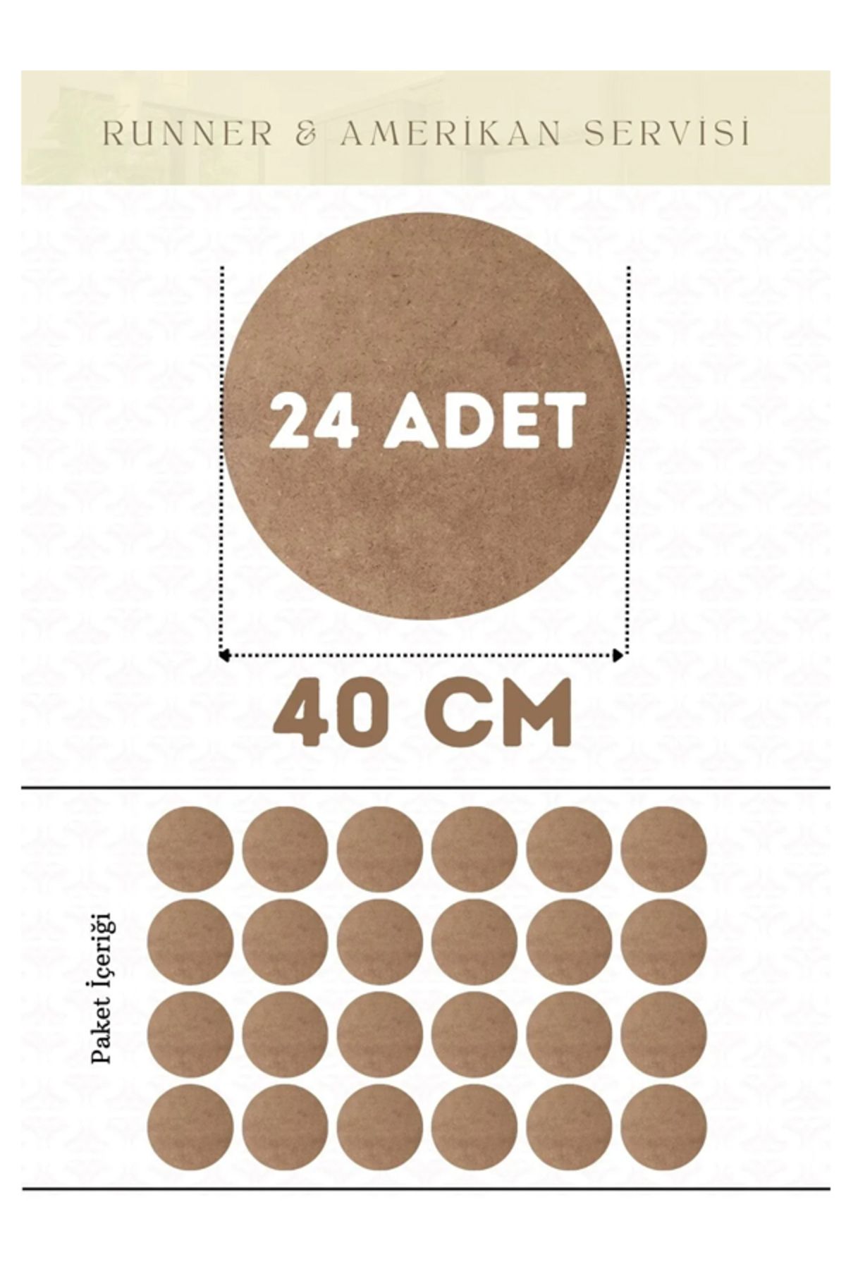 AOZ DEKOR 40 cm Çap 24 Adet Supla Amerikan Servis Runner MDF Drolit Magnet Altı Ahşap 3 mm (2,7 mm) Kalınlık