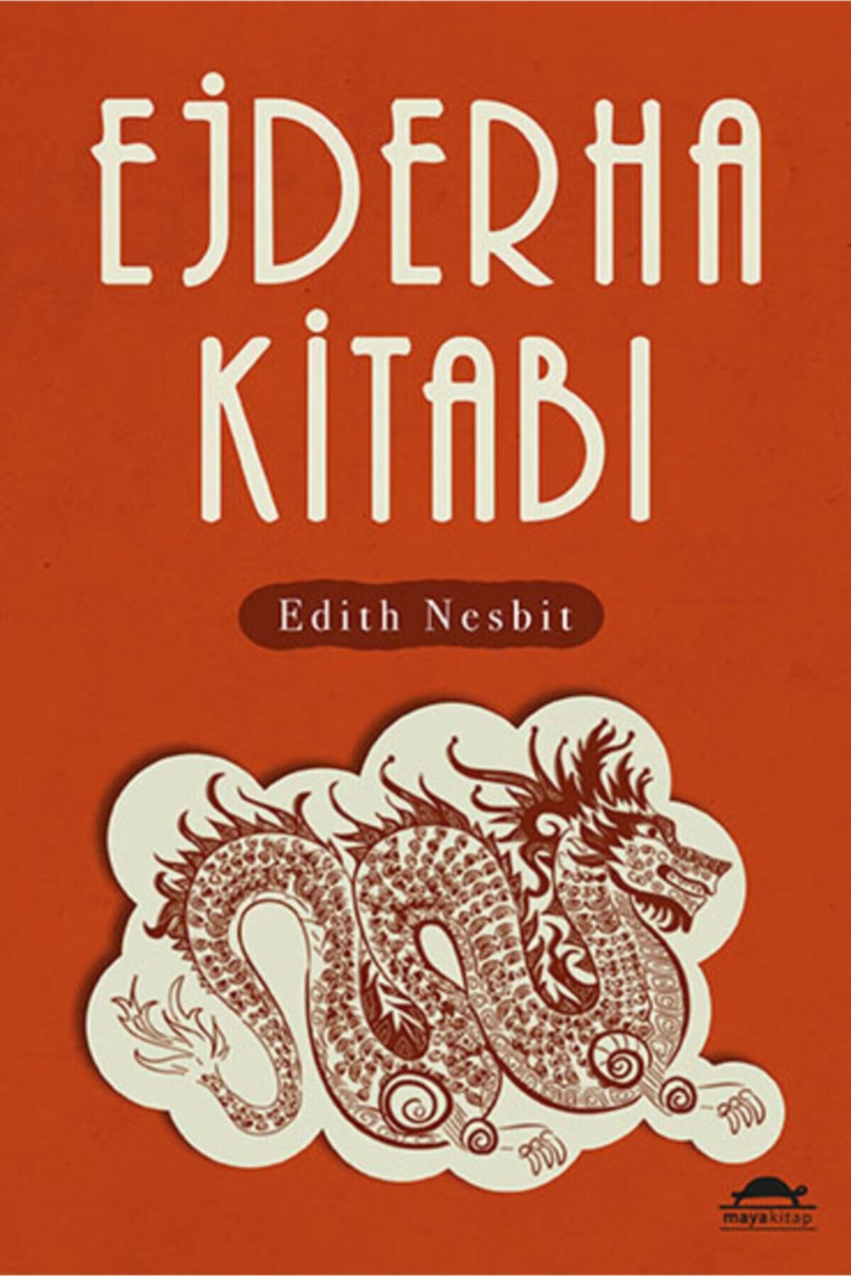 Maya Kitap Ejderha Kitabı - Edith Nesbit 9786057605474