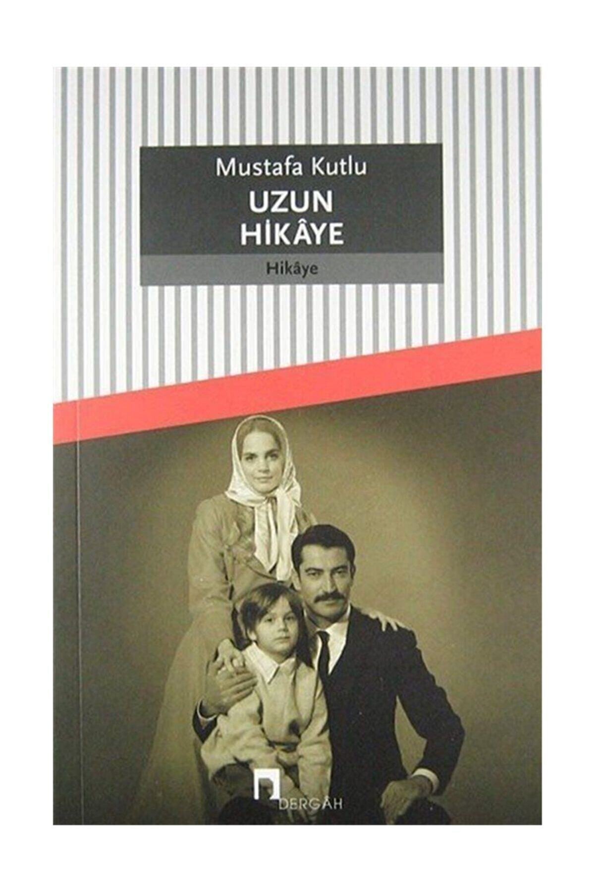 Dergah Yayınları Uzun Hikaye - Mustafa Kutlu -