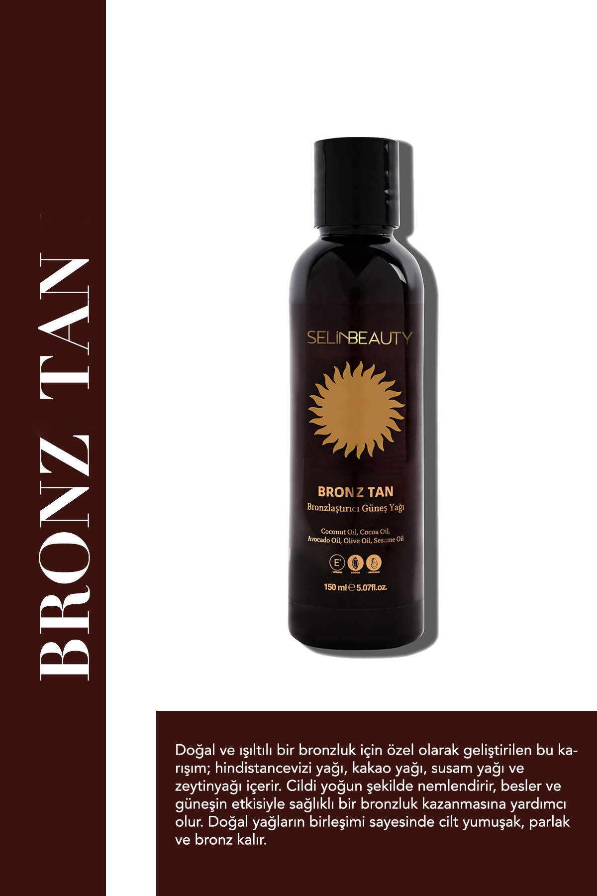 SELİNBEAUTY Bronz Tan Güneş Yağı 150 Ml | Doğal Bronzlaşma