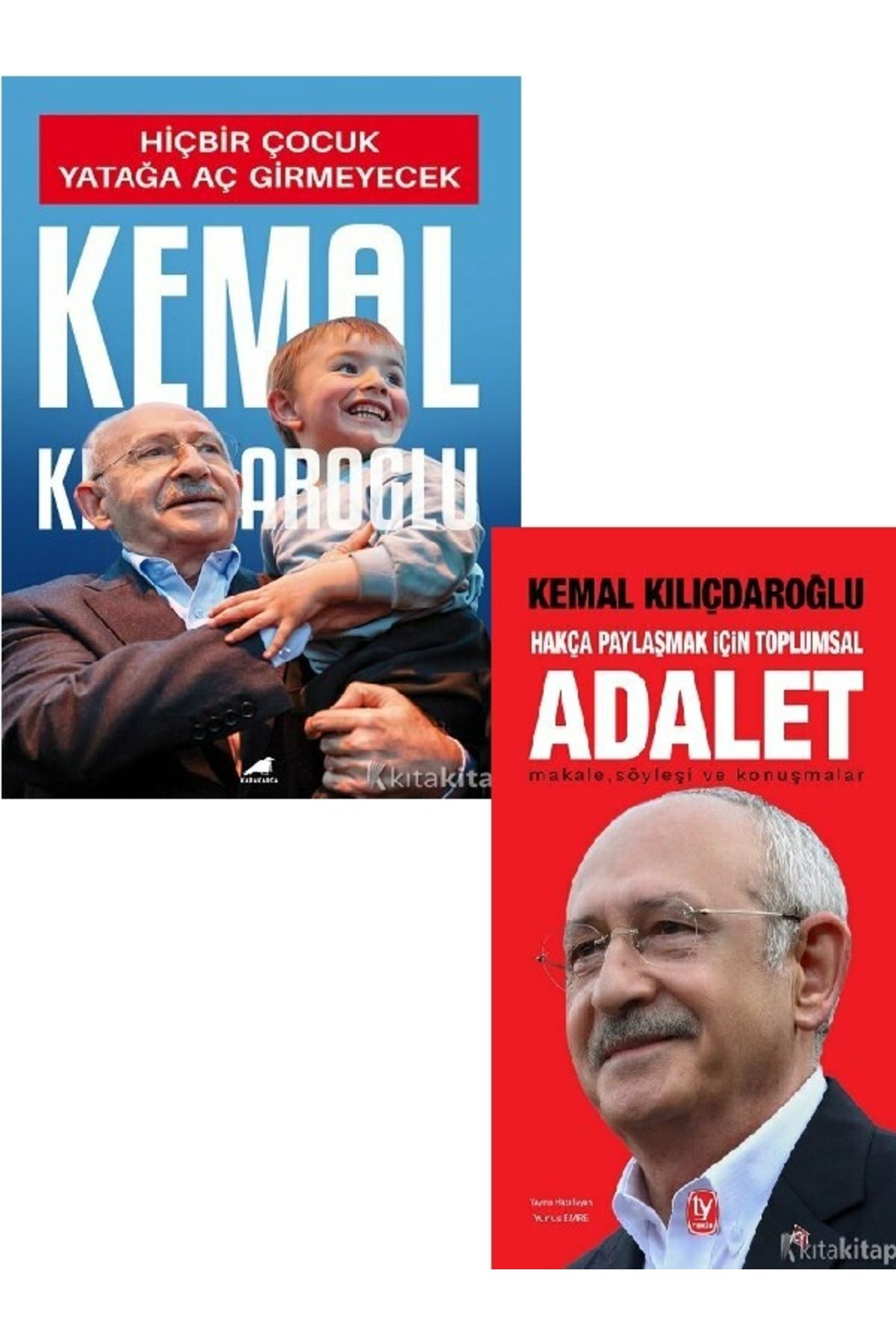 Kronik Kitap Hiçbir Çocuk Yatağa Aç Girmeyecek - Hakça Paylaşmak İçin Toplumsal ADALET - Kemal Kılıçdaroğlu