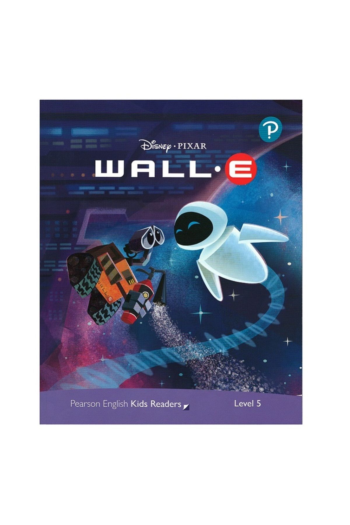 Pearson Education Yayıncılık Disney Kids Readers 5 - PIXAR WALL-E