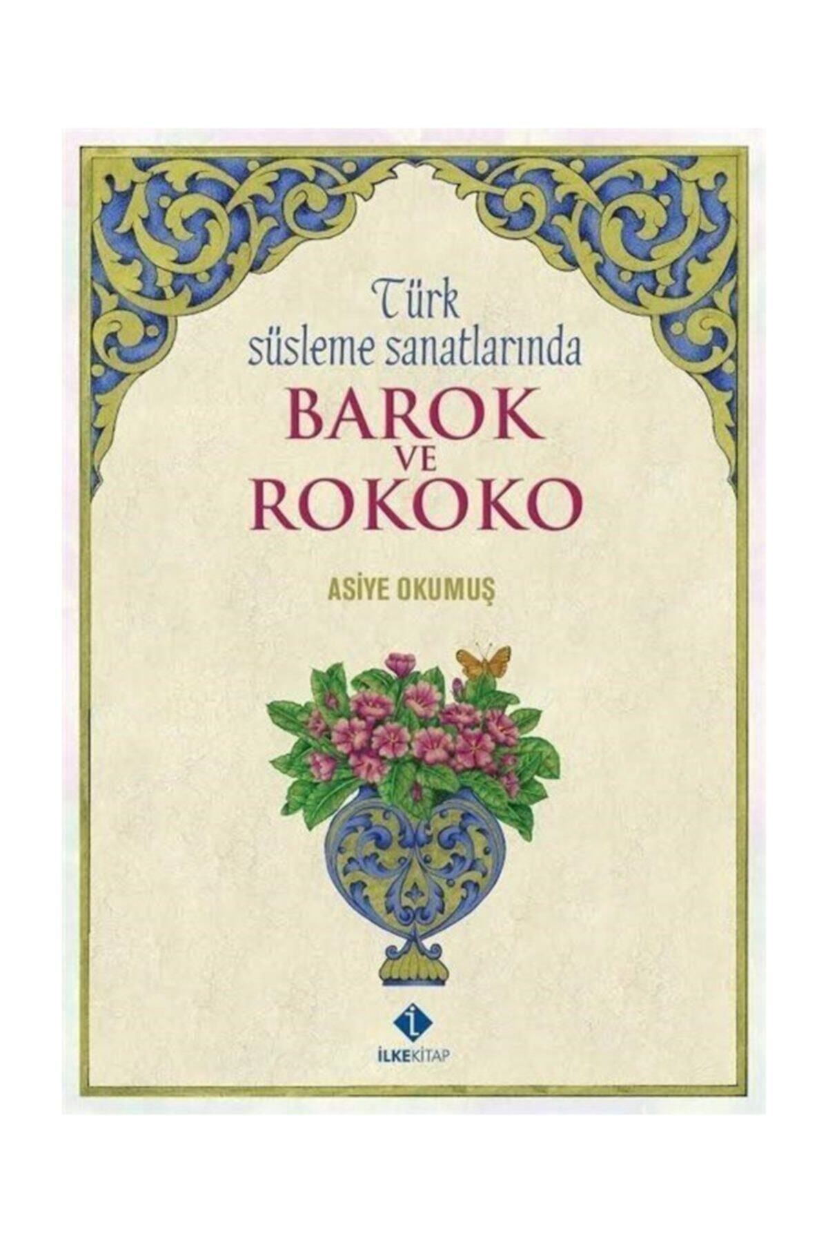 Delta Kültür Yayınevi Türk Süsleme Sanatlarında Barok Ve Rokoko