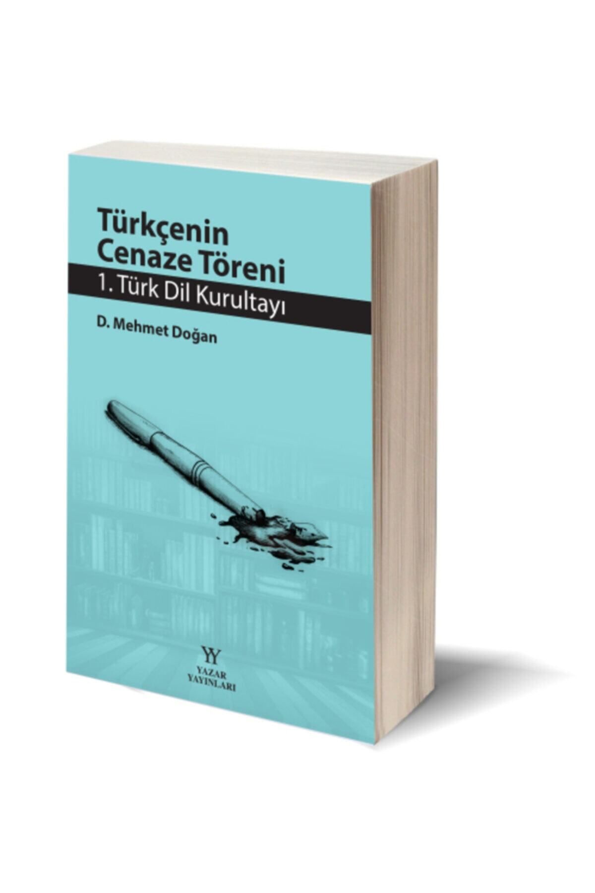 Yazar Yayınları Türkçenin Cenaze Töreni