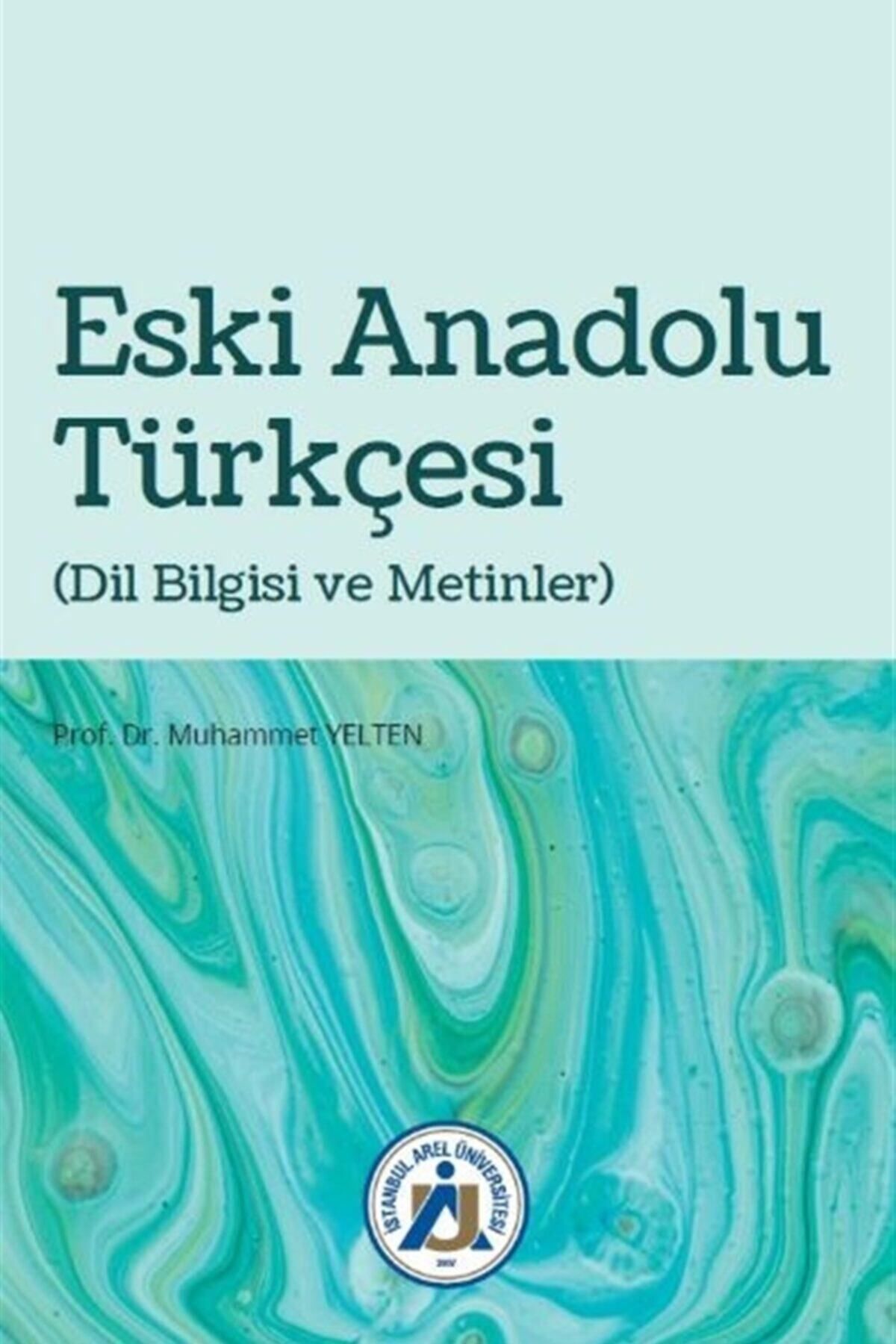 Hiperlink Yayınları Eski Anadolu Türkçesi