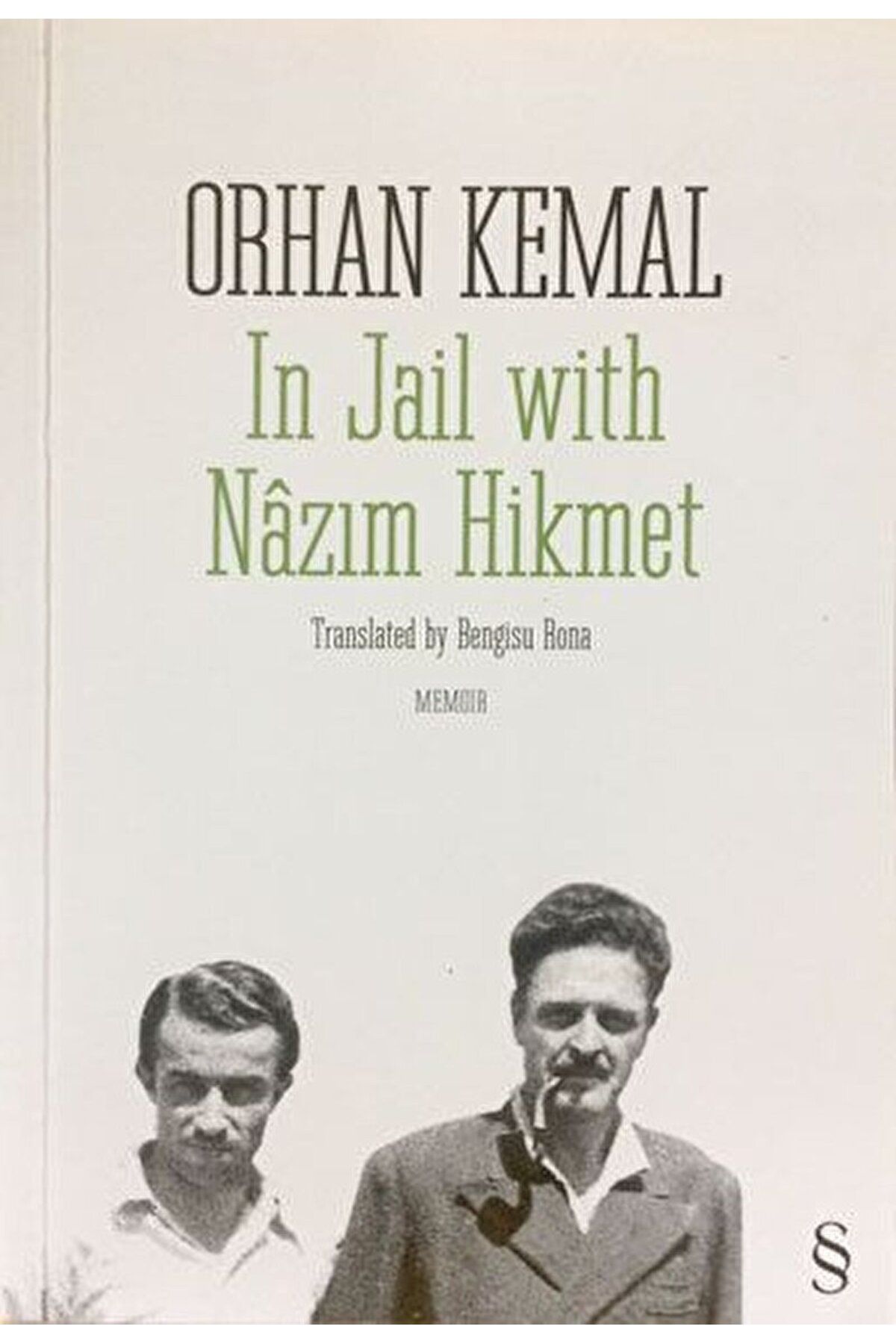 Everest Yayınları In Jail with Nazım Hikmet / Orhan Kemal / Everest Yayınları / 9786051410098